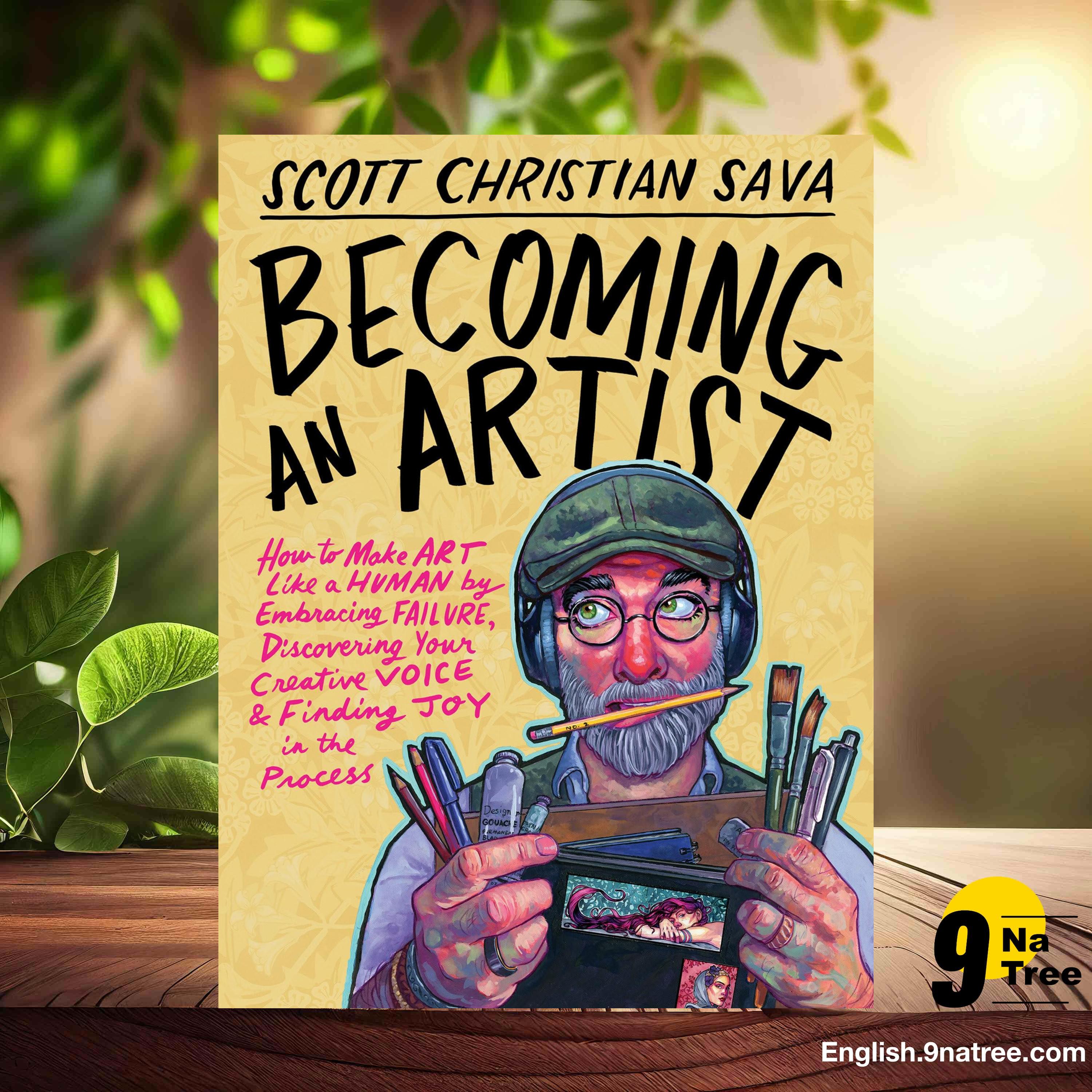 [Review] Becoming an Artist (Scott Christian Sava) Summarized. episode artwork