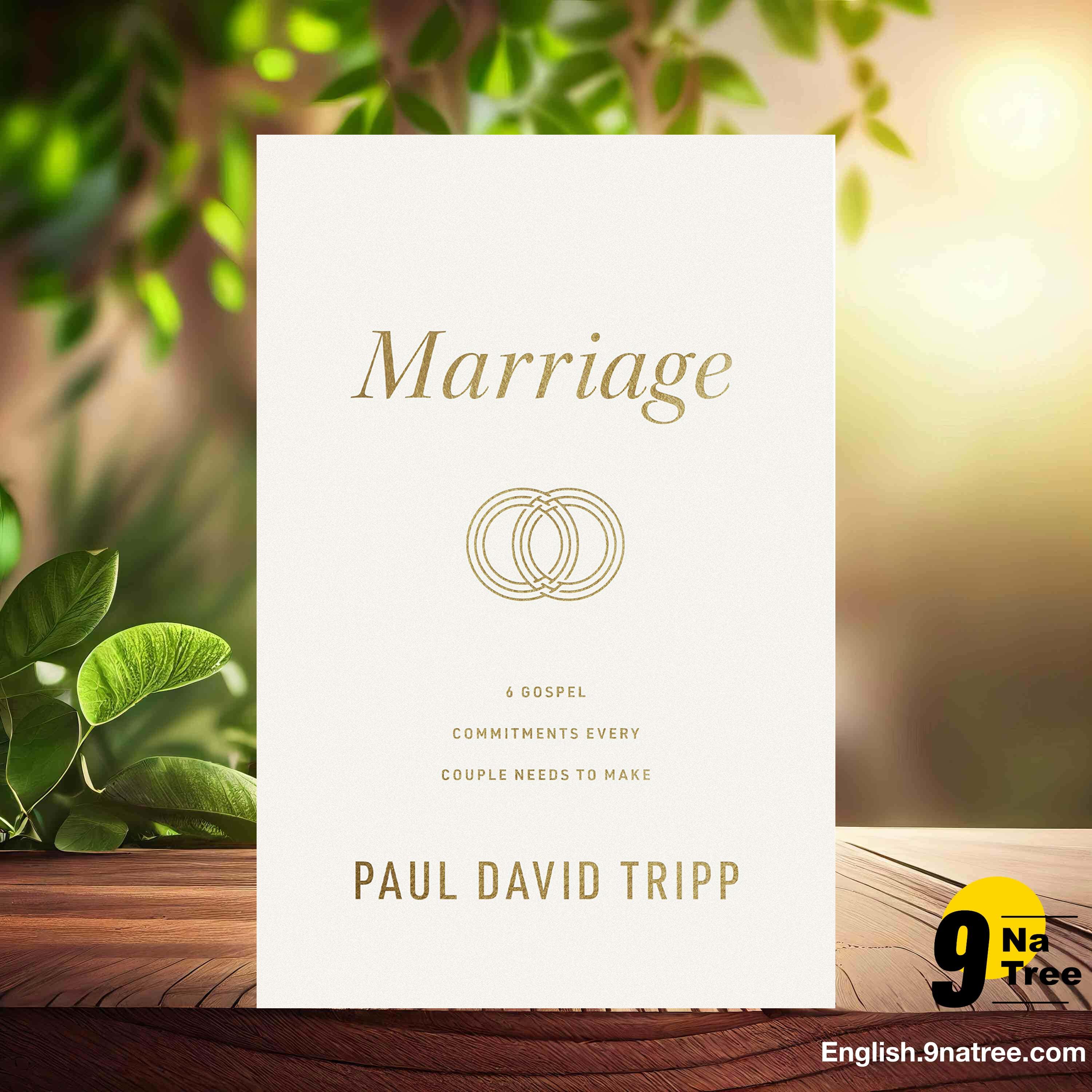 [Review] Marriage: 6 Gospel Commitments Every Couple Needs to Make (Paul David Tripp) Summarized. episode artwork