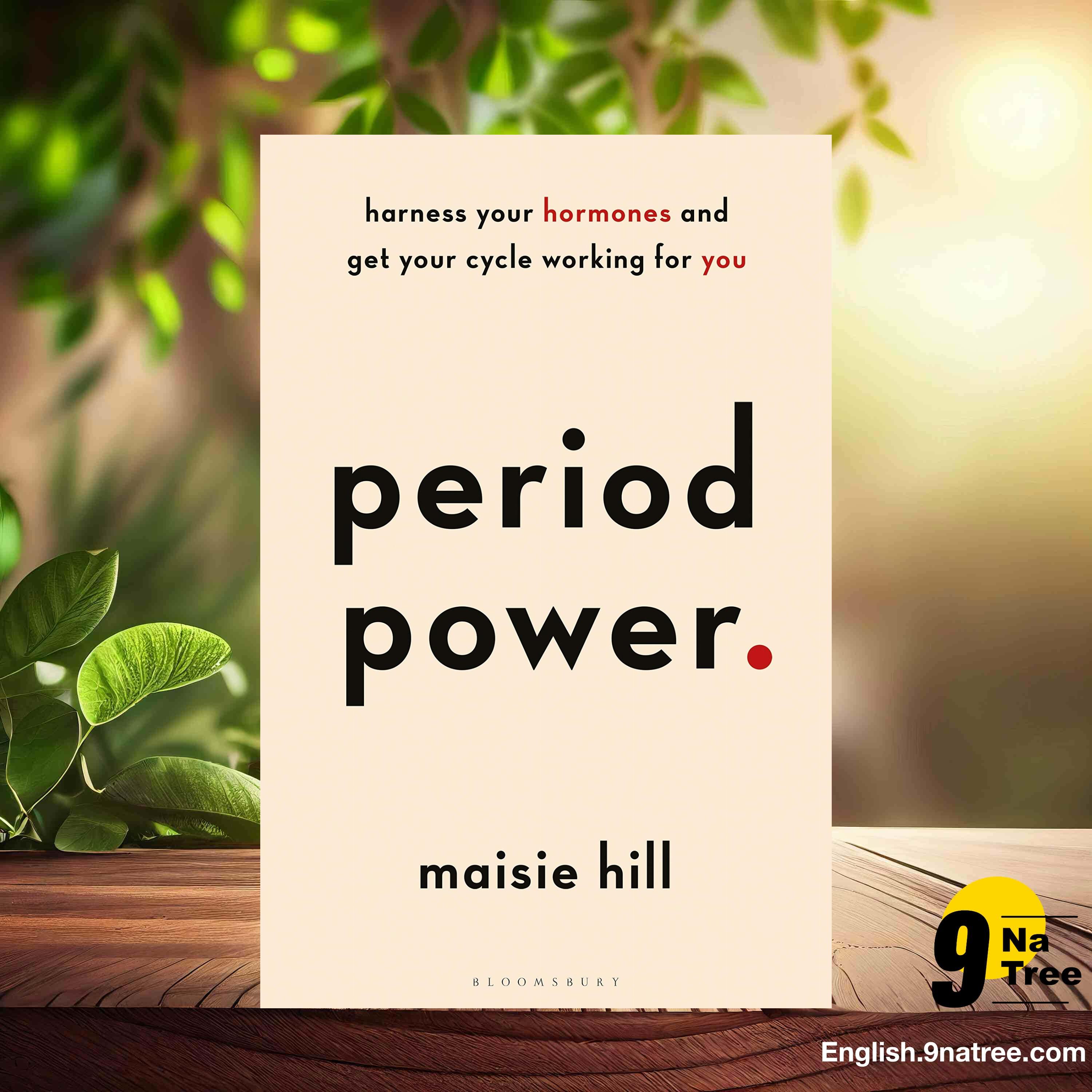 [Review] Period Power: Harness Your Hormones and Get Your Cycle Working For You (Maisie Hill) Summarized. episode artwork