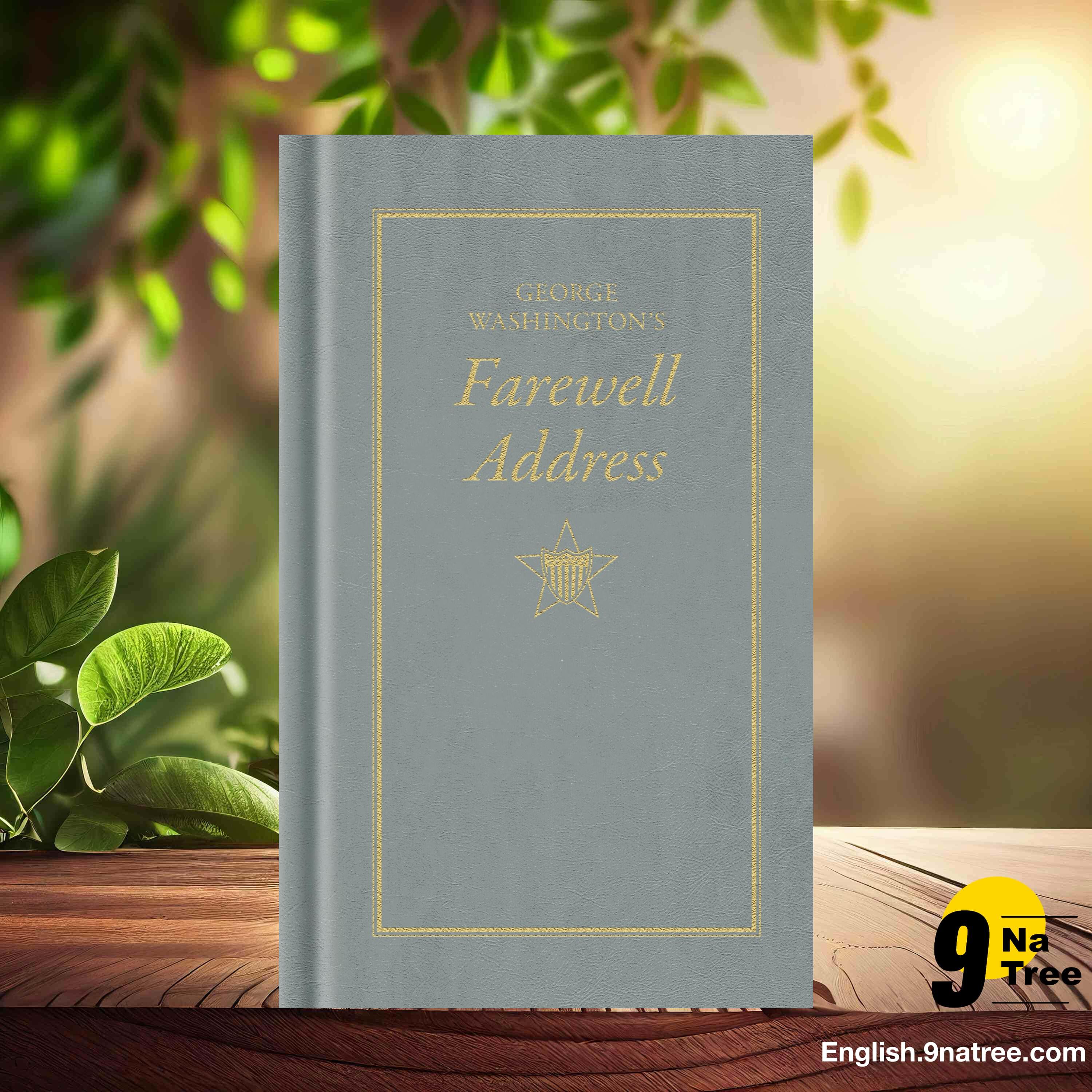 [Review] George Washington's Farewell Address  (George Washington) Summarized.