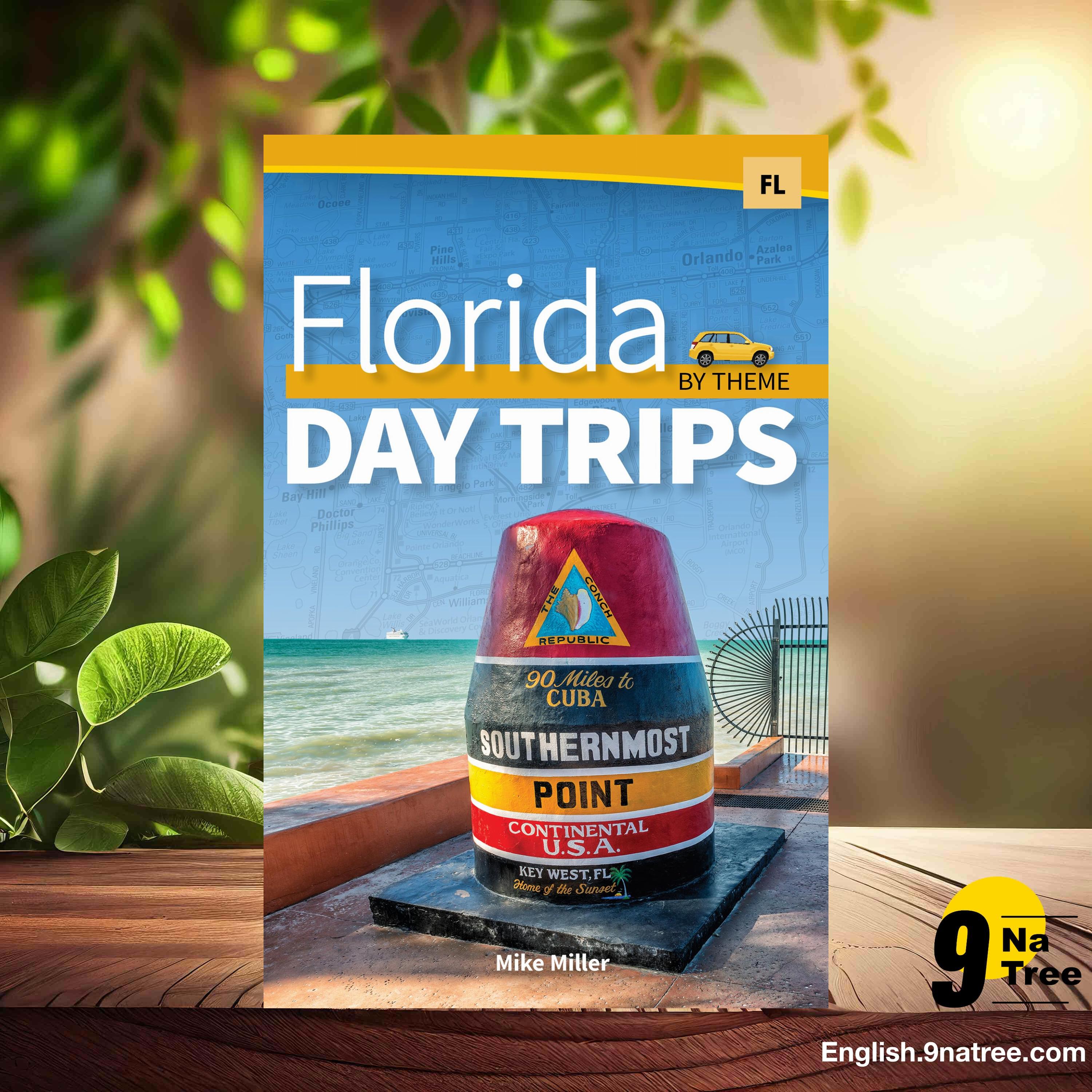 [Review] Florida Day Trips by Theme  (Mike Miller) Summarized. episode artwork