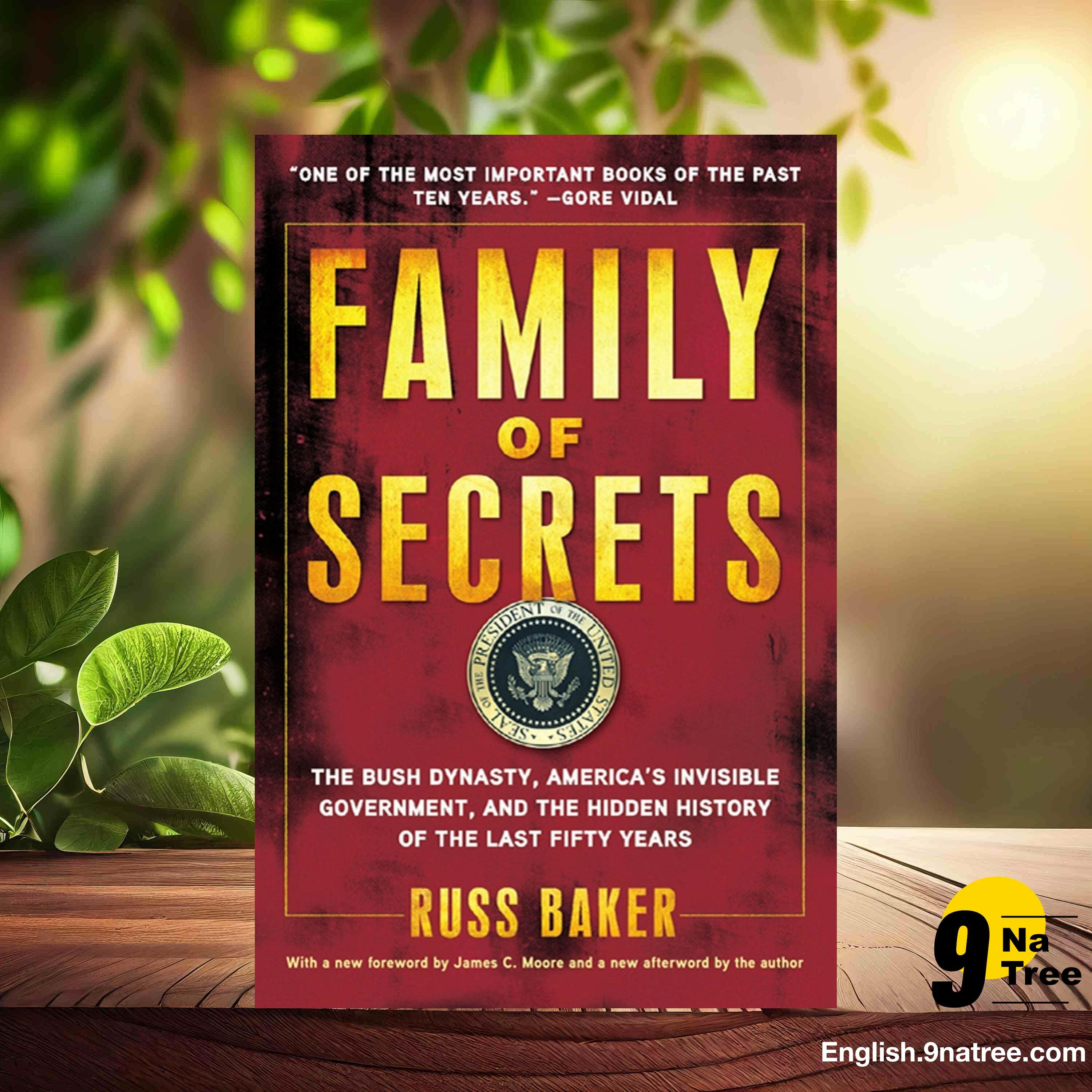 [Review] Family of Secrets (Russ Baker) Summarized.