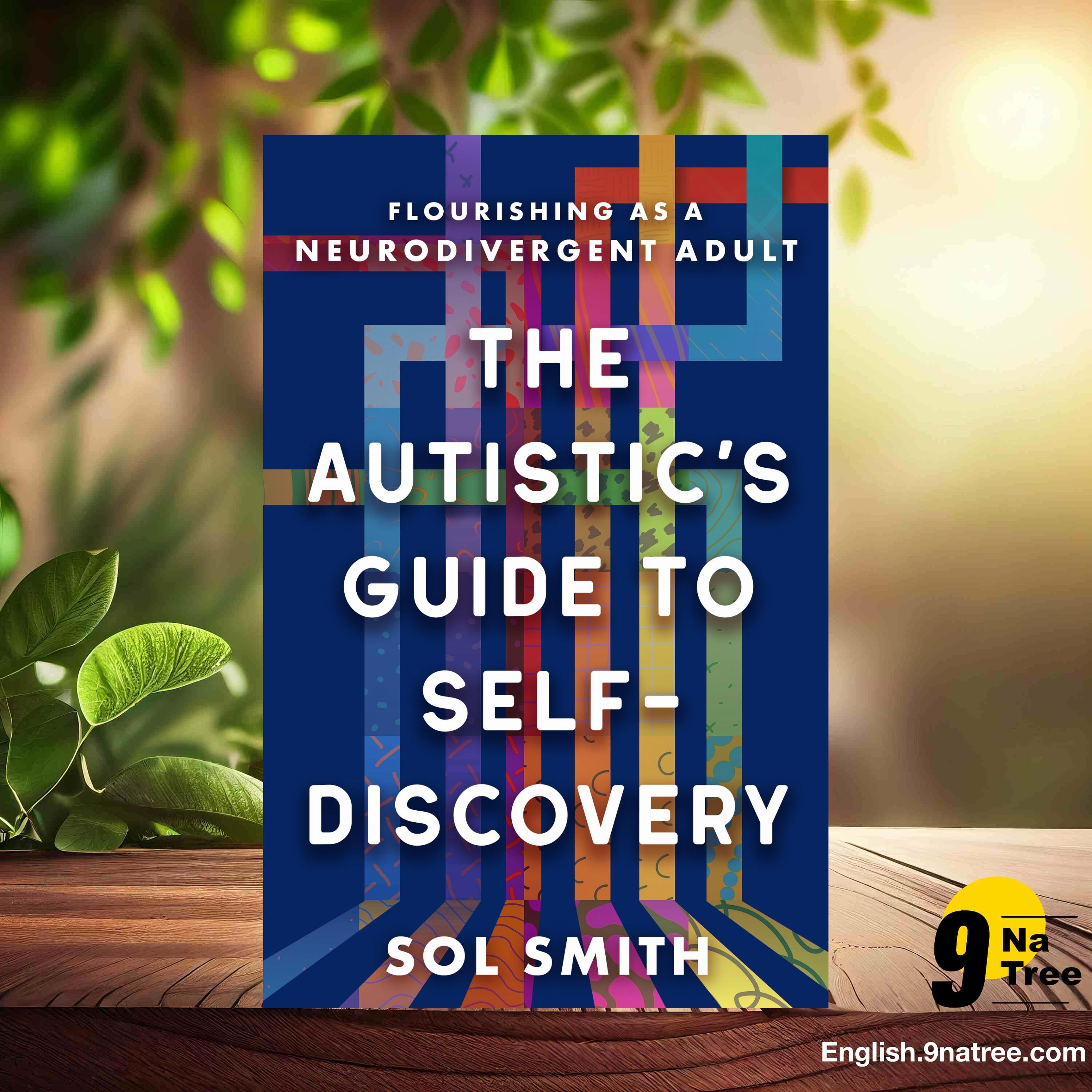 [Review] The Autistic's Guide to Self-Discovery (Sol Smith) Summarized. episode artwork