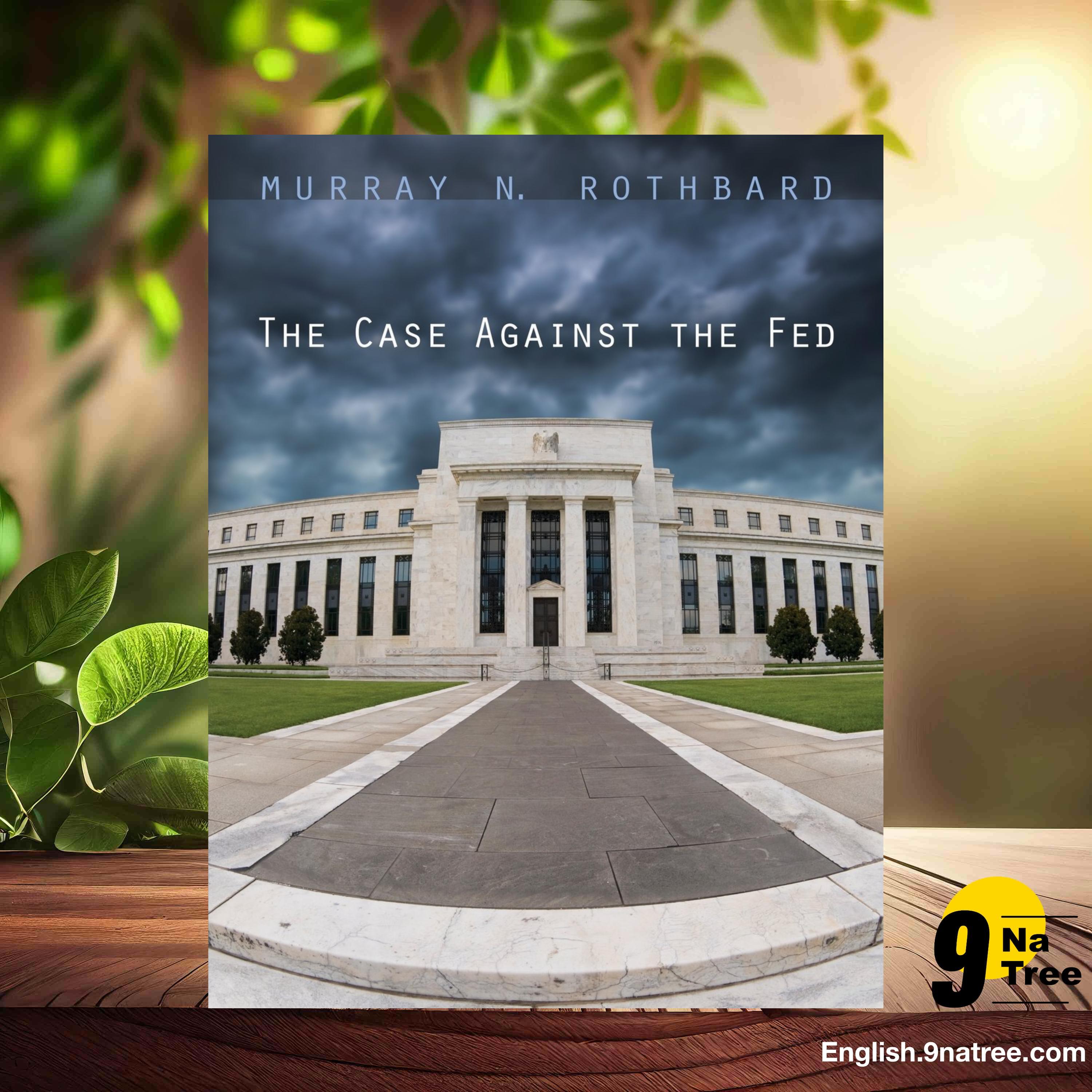 [Review] The Case Against the Fed (Murray N Rothbard) Summarized. episode artwork
