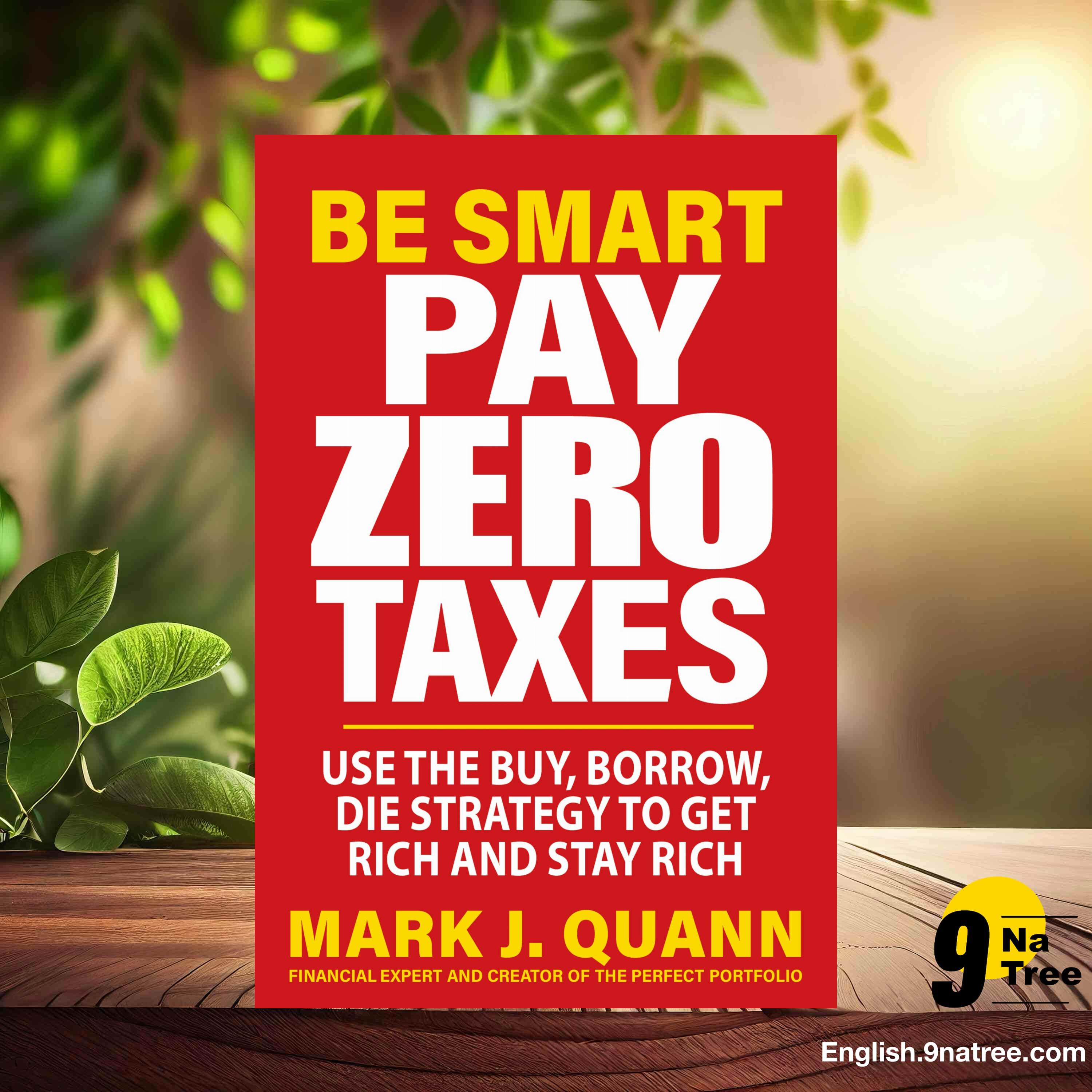 [Review] Be Smart Pay Zero Taxes (Mark J. Quann) Summarized. episode artwork