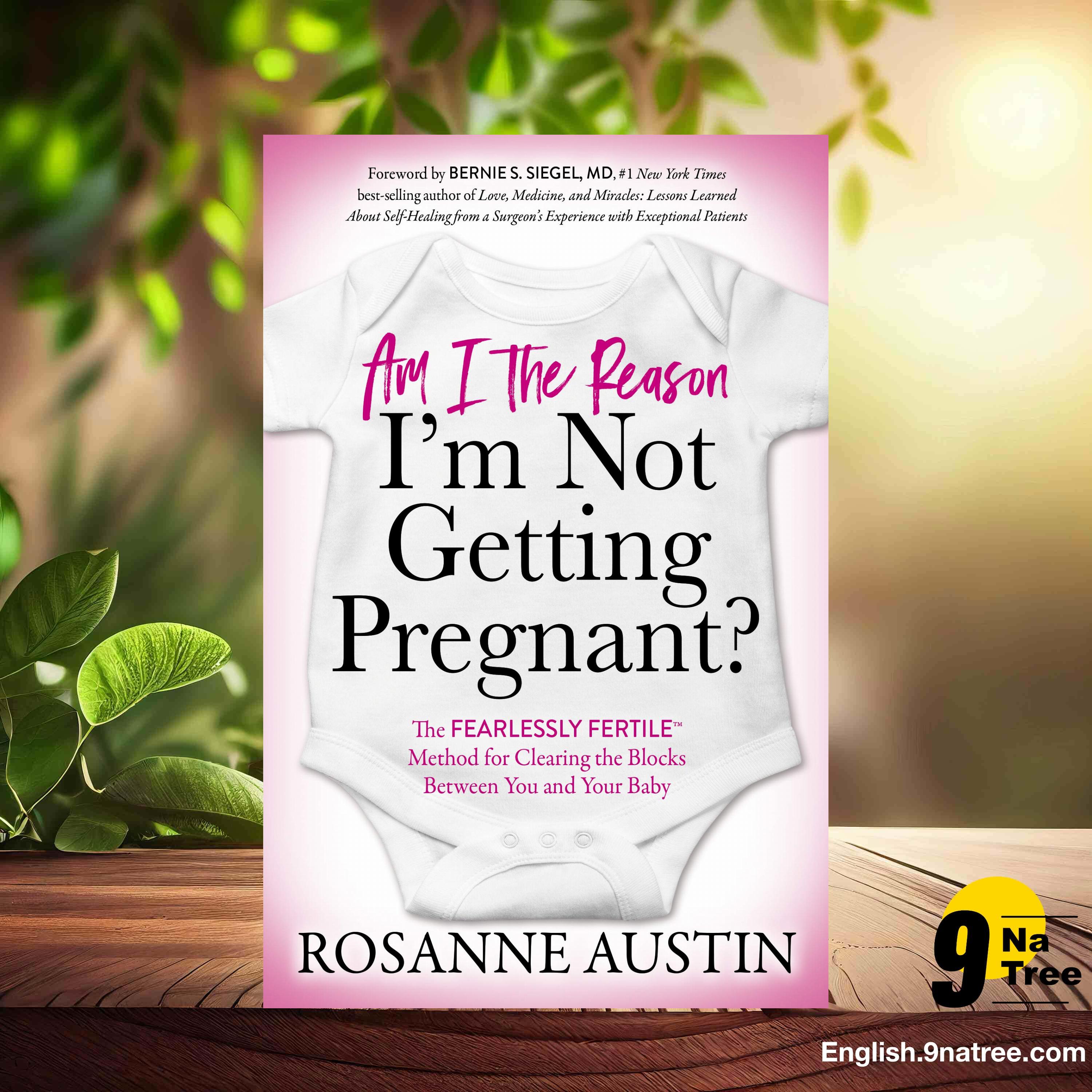 [Review] Am I the Reason I’m Not Getting Pregnant? (Rosanne Austin) Summarized. episode artwork