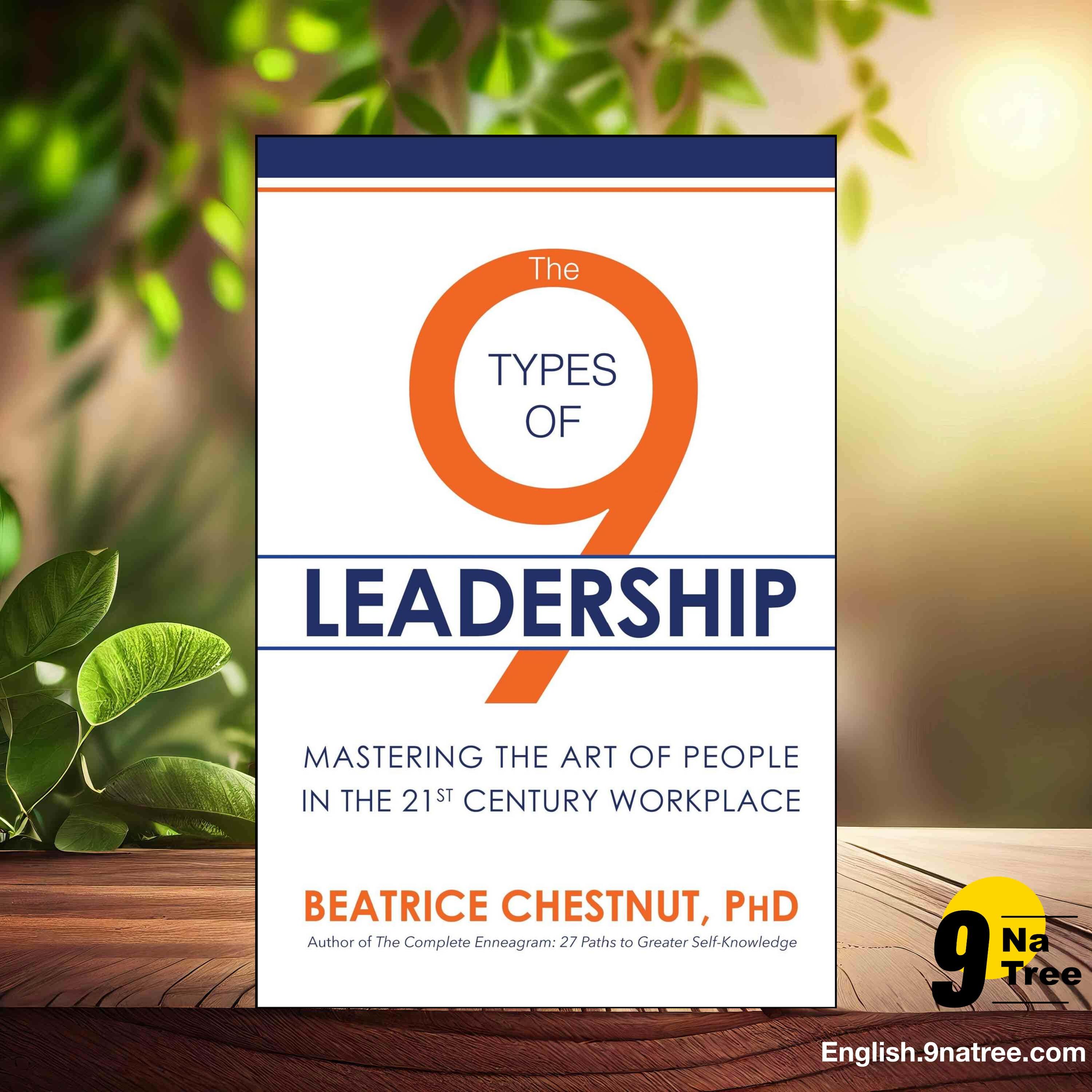 [Review] The 9 Types of Leadership (Beatrice Chestnut PhD) Summarized. episode artwork