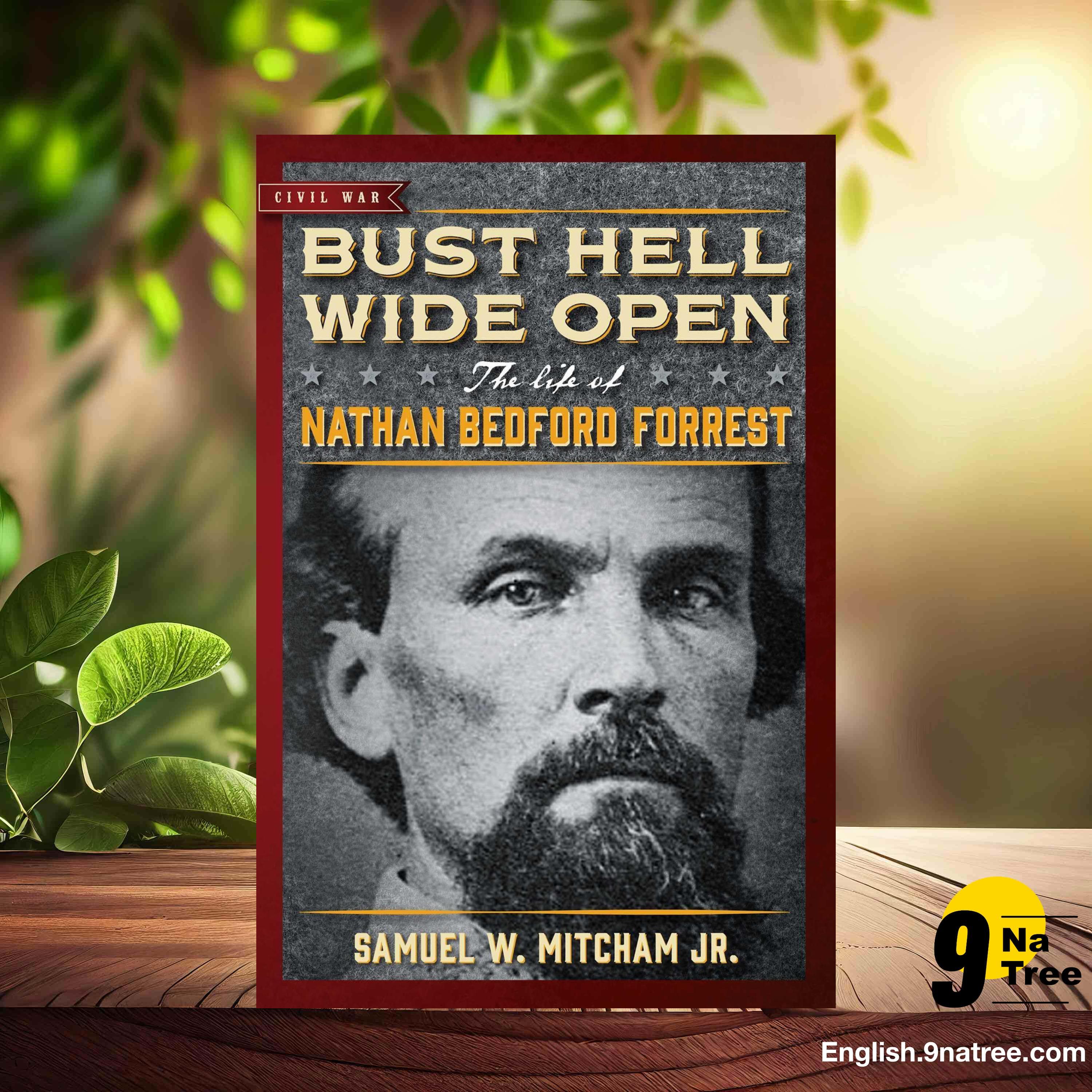 [Review] Bust Hell Wide Open  (Samuel W. Mitcham Jr.) Summarized. episode artwork
