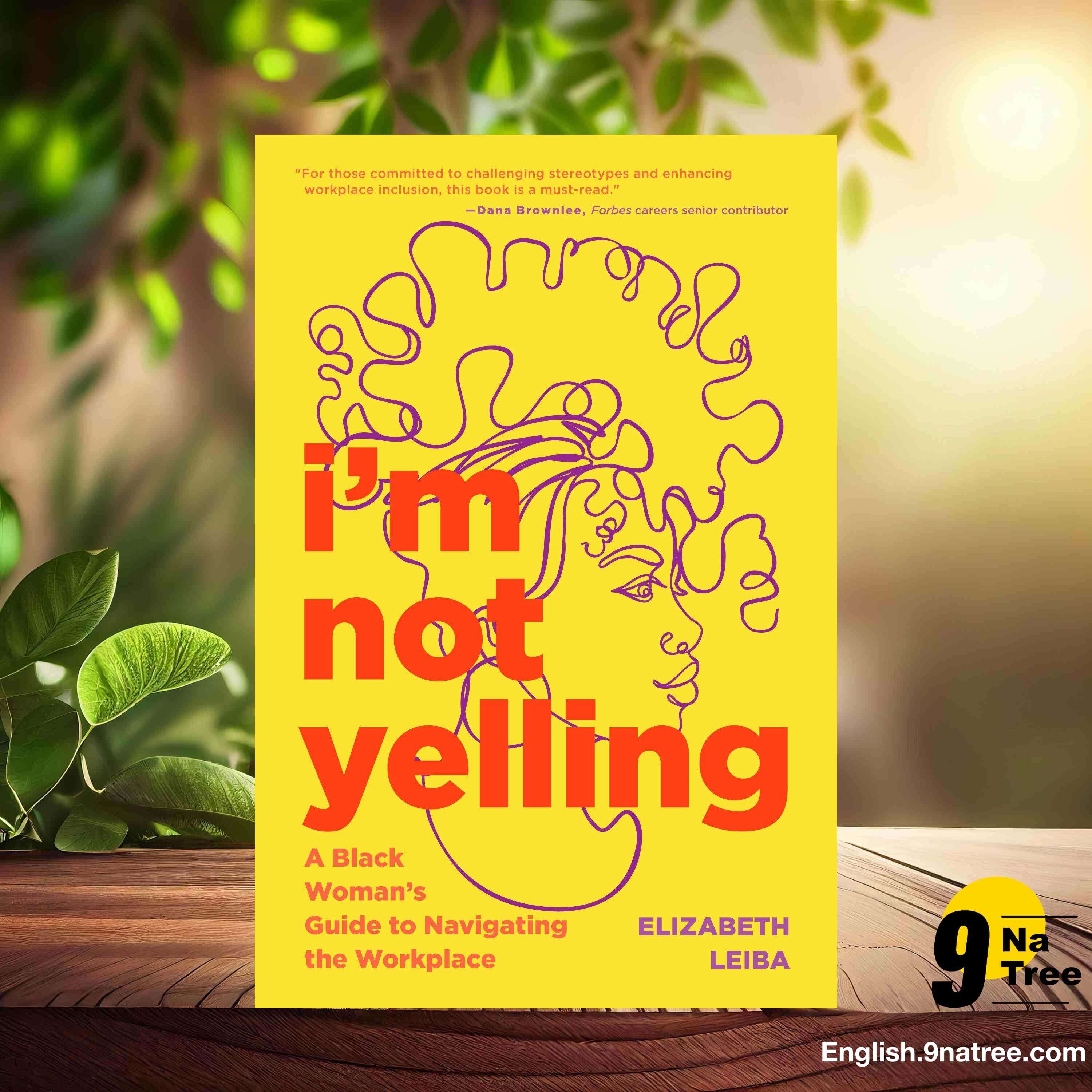 [Review] I’m Not Yelling (Elizabeth Leiba) Summarized. episode artwork