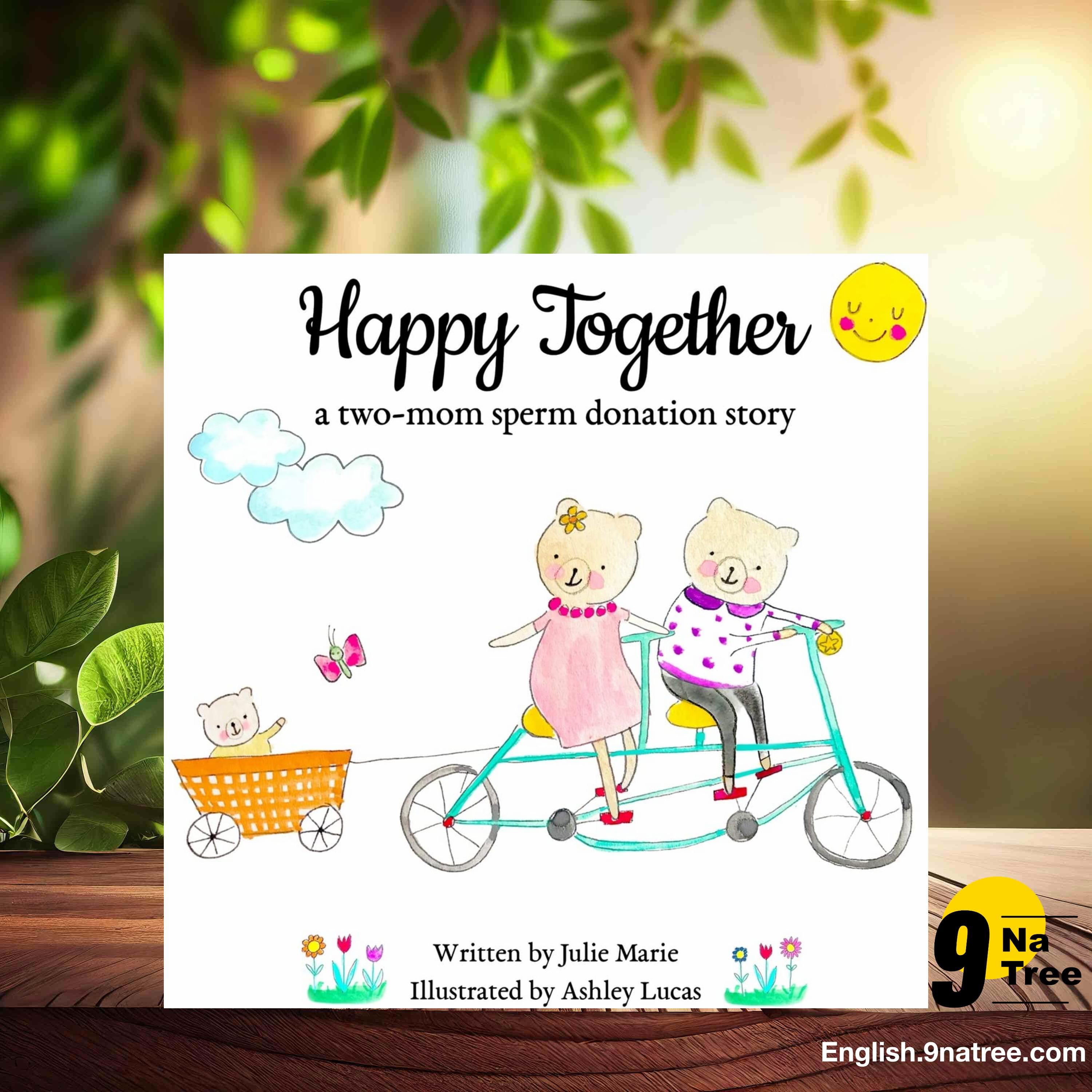 [Review] Happy Together, a two-mom sperm donation story  (Julie Marie) Summarized. episode artwork