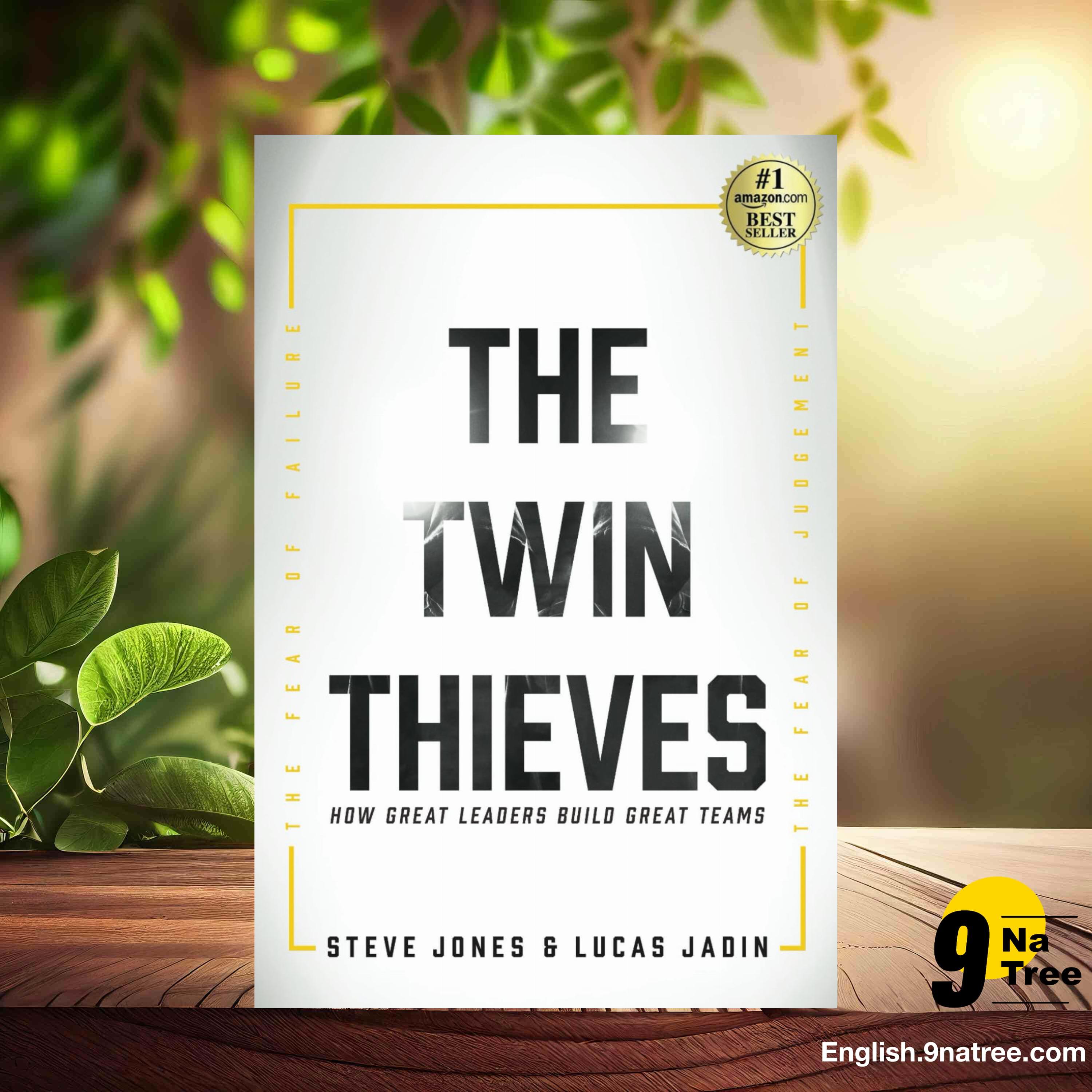 [Review] The Twin Thieves: How Great Leaders Build Great Teams (Lucas Jadin) Summarized. episode artwork
