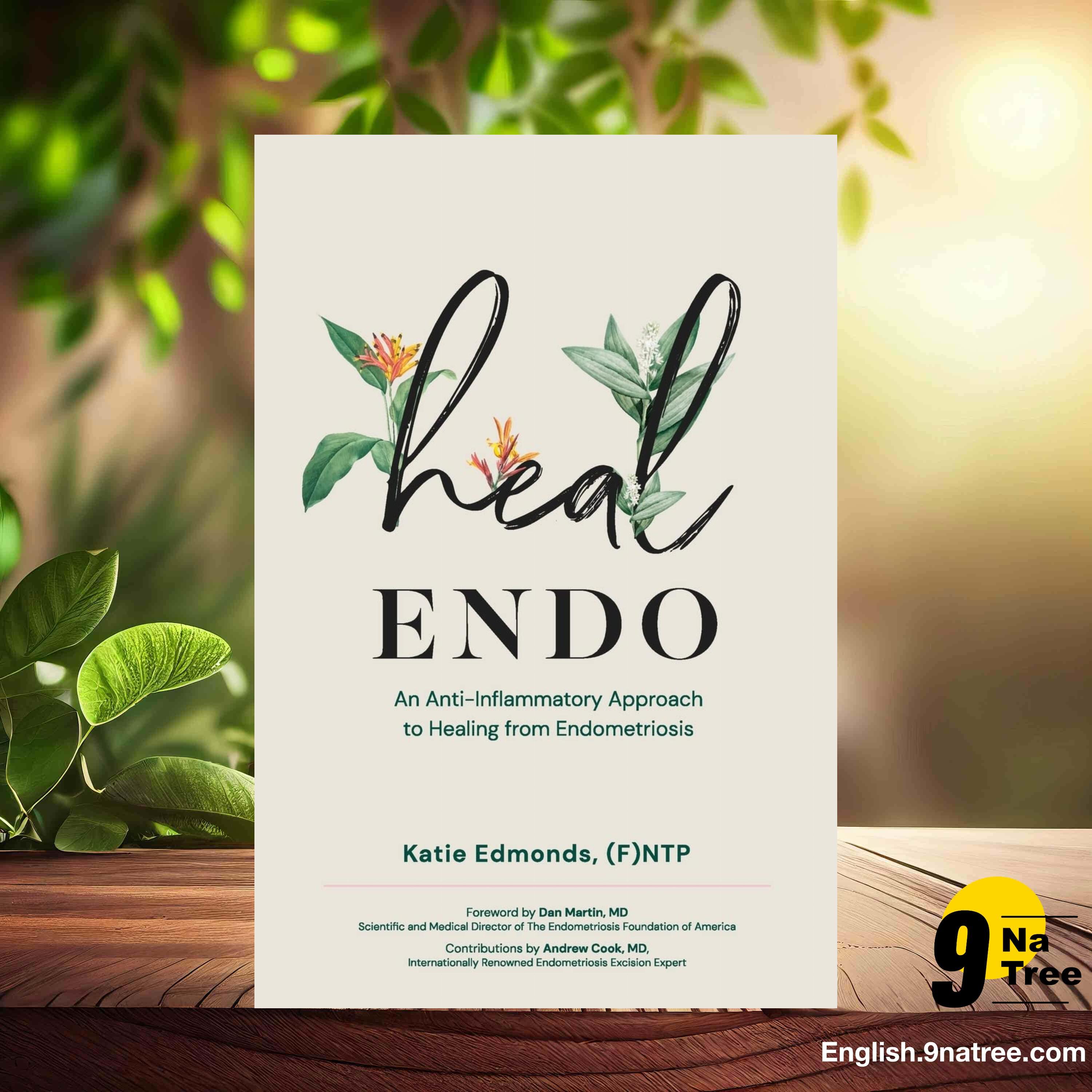 [Review] Heal Endo: An Anti-Inflammatory Approach to Healing from Endometriosis (Katie Edmonds) Summarized. episode artwork