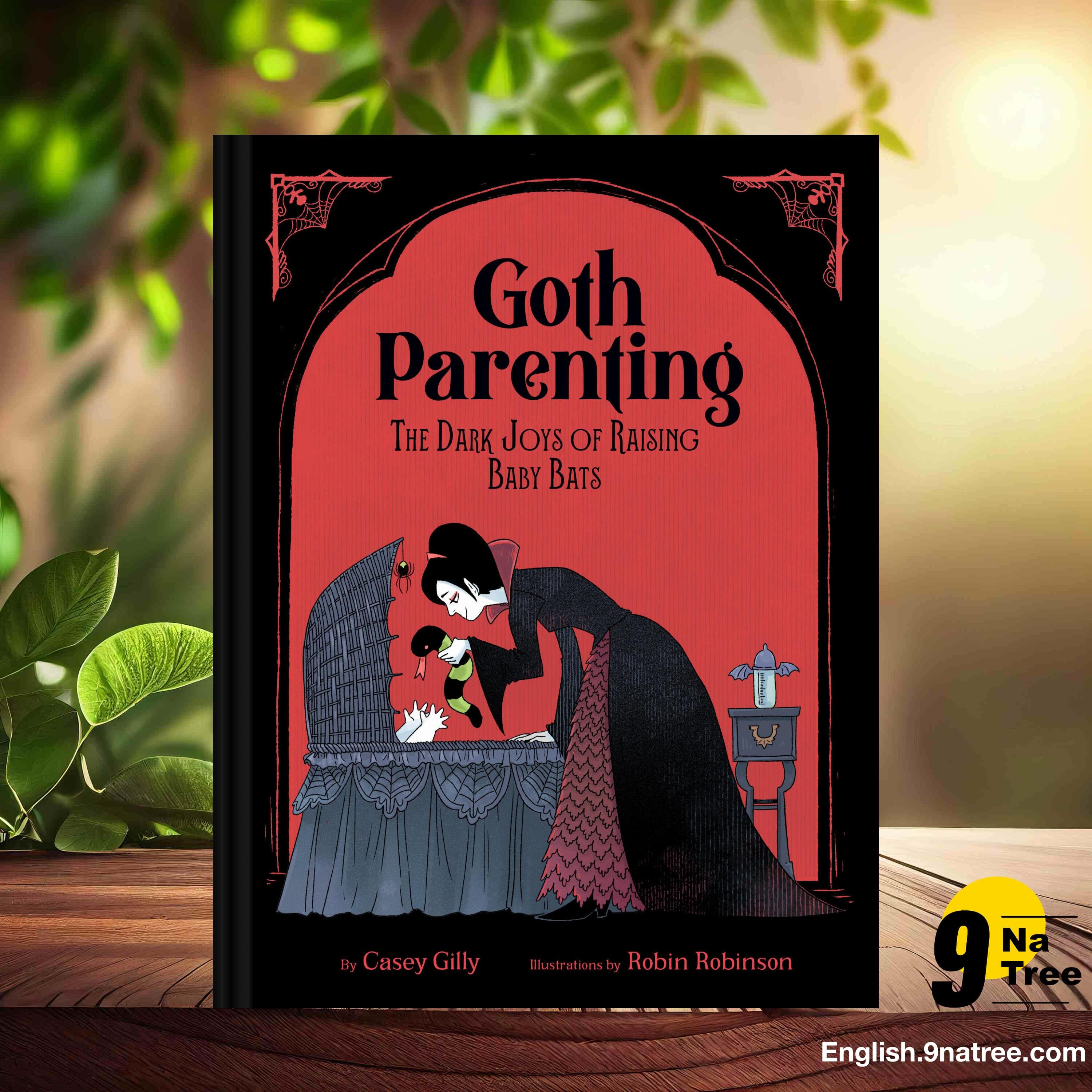 [Review] Goth Parenting: The Dark Joys of Raising Baby Bats (Casey Gilly) Summarized. episode artwork