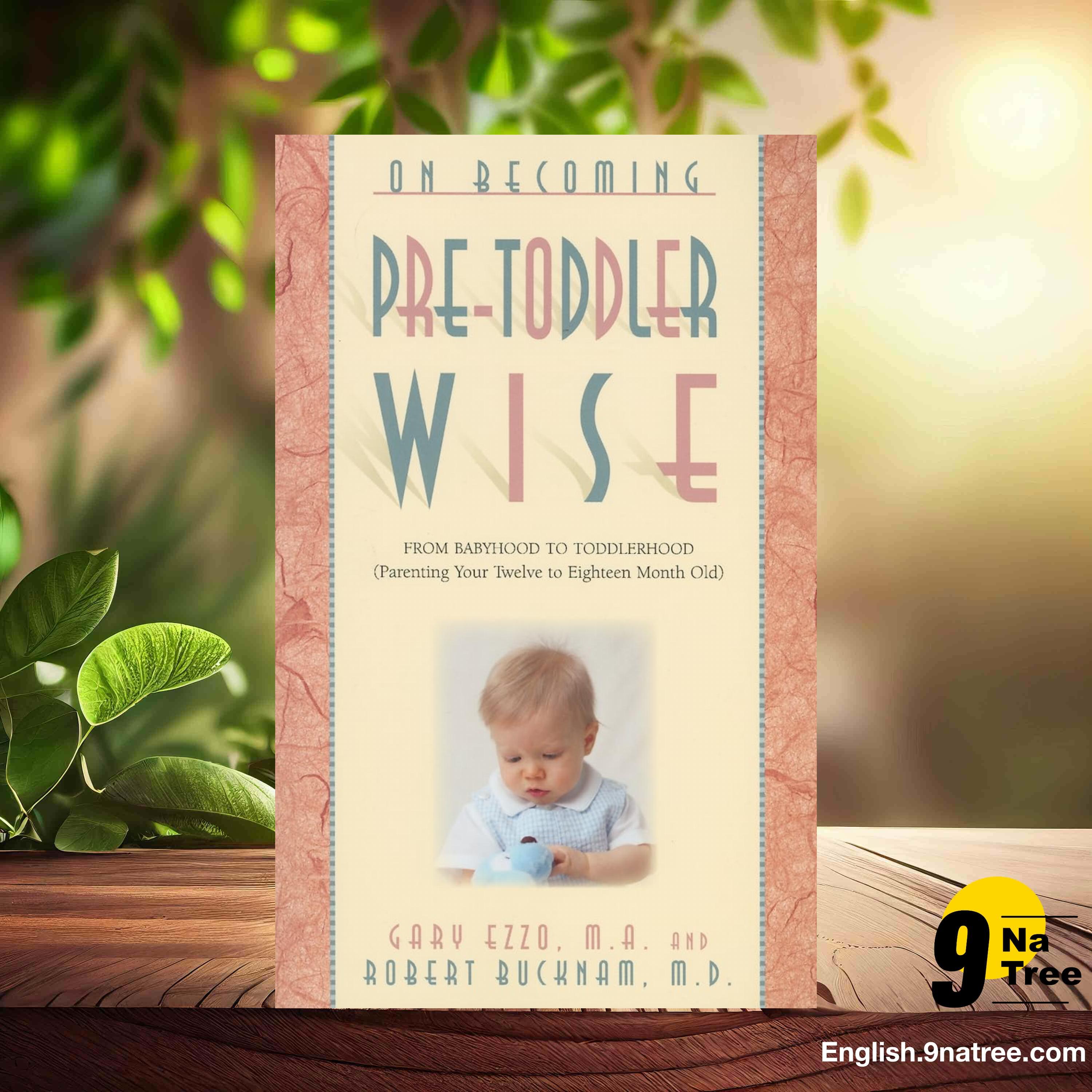 [Review] On Becoming Pretoddlerwise: From Babyhood to Toddlerhood  (Gary Ezzo) Summarized. episode artwork