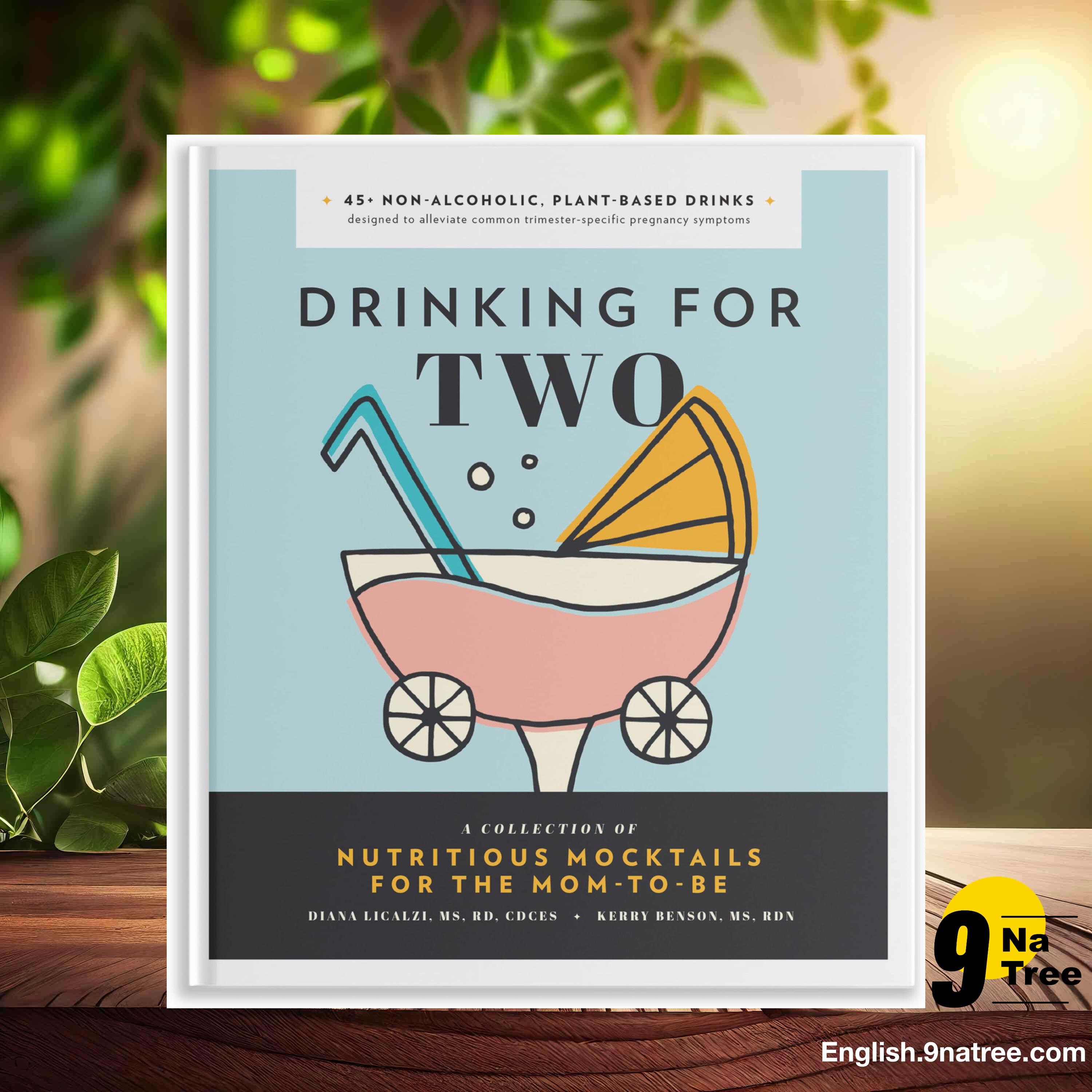 [Review] Drinking for Two: Nutritious Mocktails for the Mom-To-Be (Diana Licalzi) Summarized. episode artwork