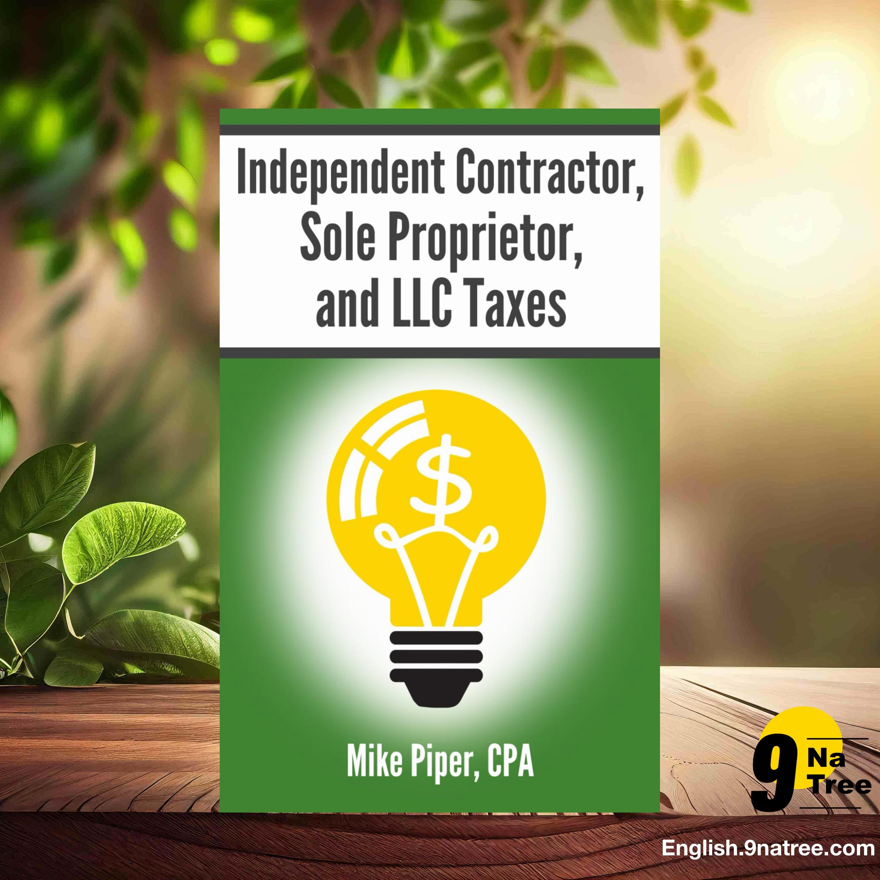 [Review] Independent Contractor, Sole Proprietor, and LLC Taxes (Mike Piper) Summarized. episode artwork