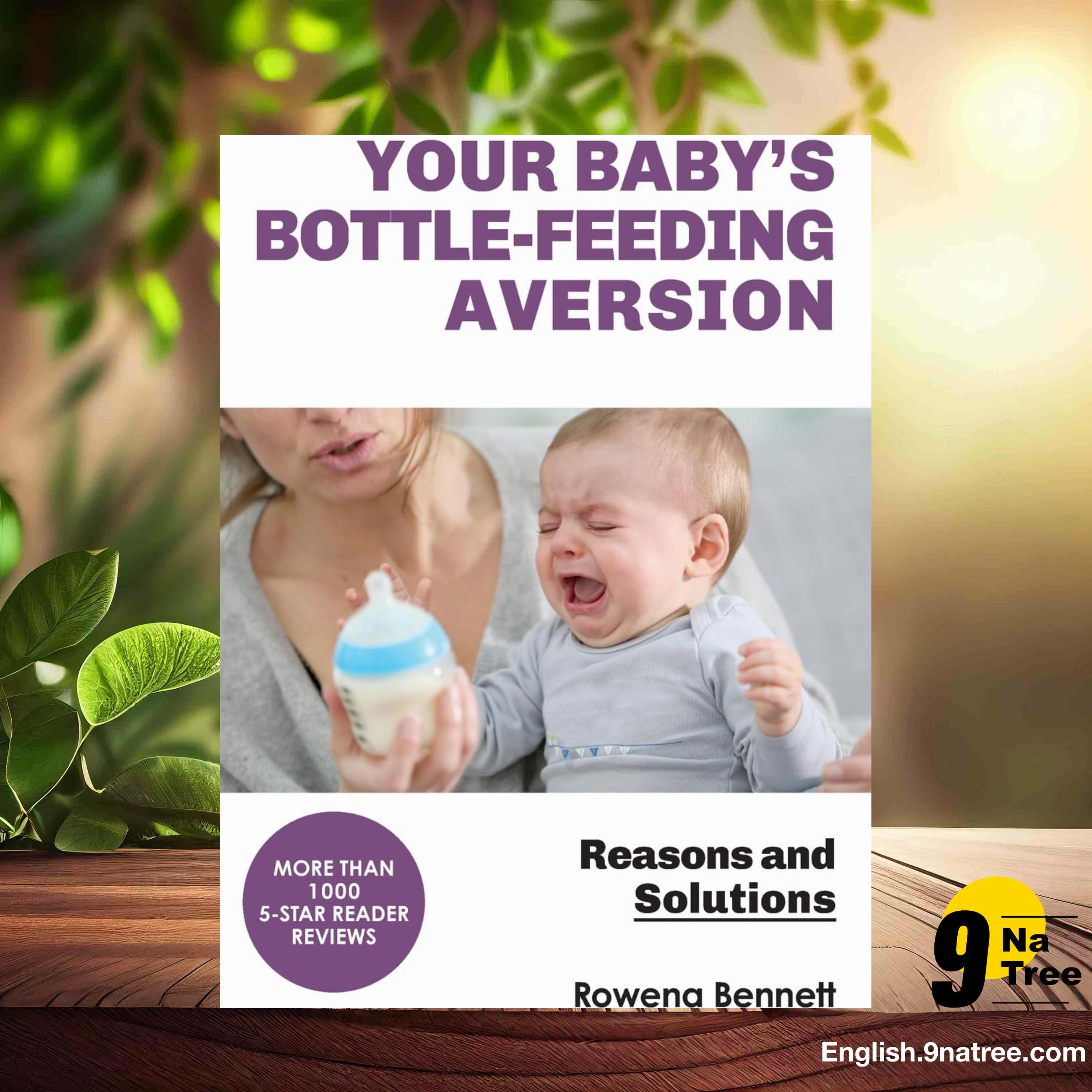 [Review] Your Baby's Bottle-feeding Aversion: Reasons And Solutions (Rowena Bennett) Summarized. episode artwork