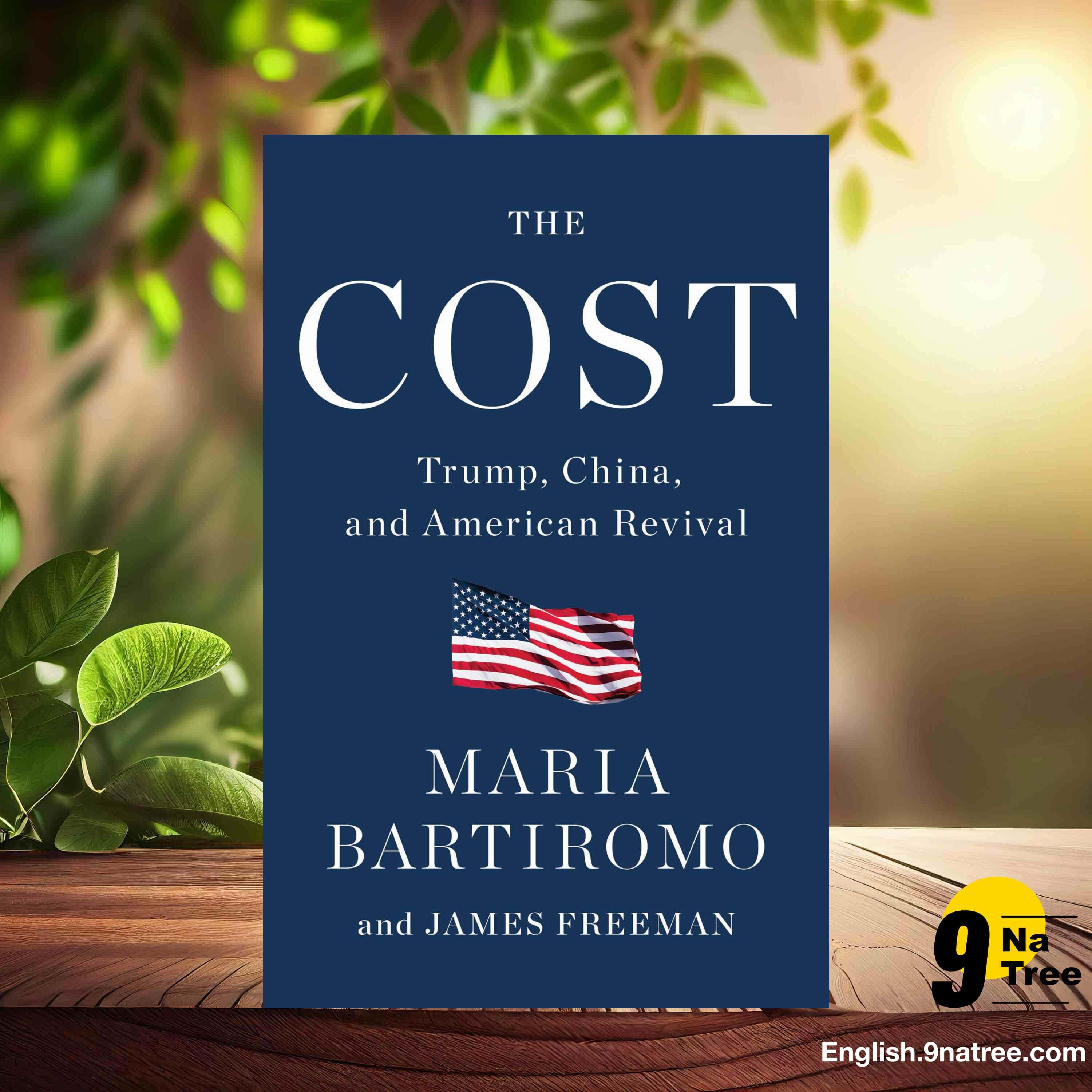 [Review] The Cost: Trump, China, and American Revival (Maria Bartiromo) Summarized. episode artwork