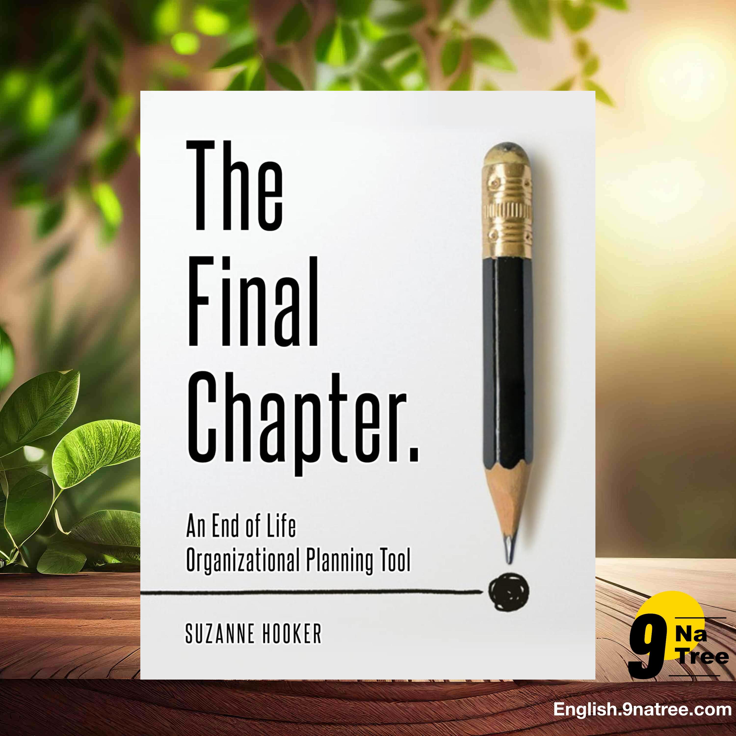 [Review] The Final Chapter: An End of Life Organizational Planning Tool (Suzanne Hooker) Summarized. episode artwork