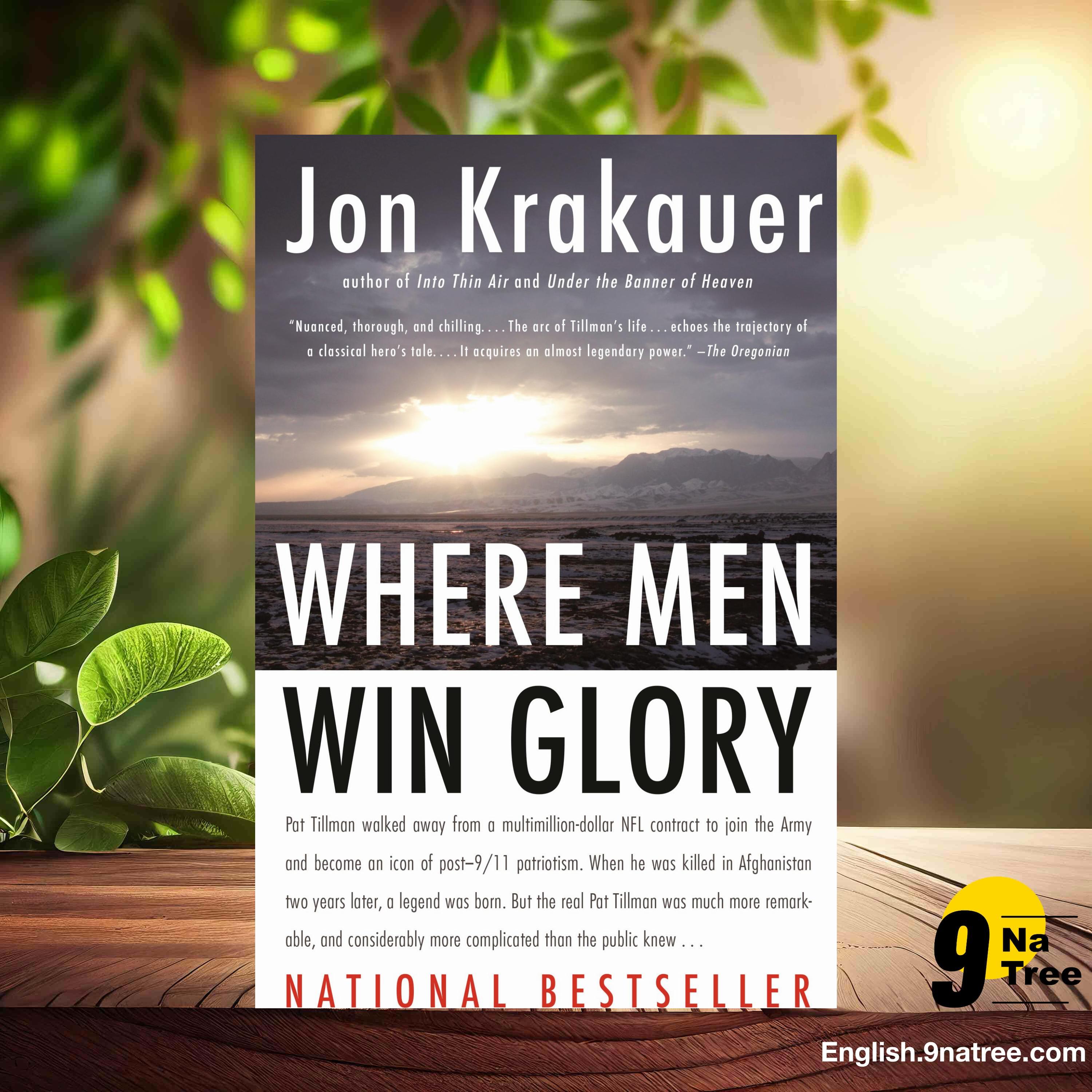 [Review] Where Men Win Glory: The Odyssey of Pat Tillman (Jon Krakauer) Summarized. episode artwork