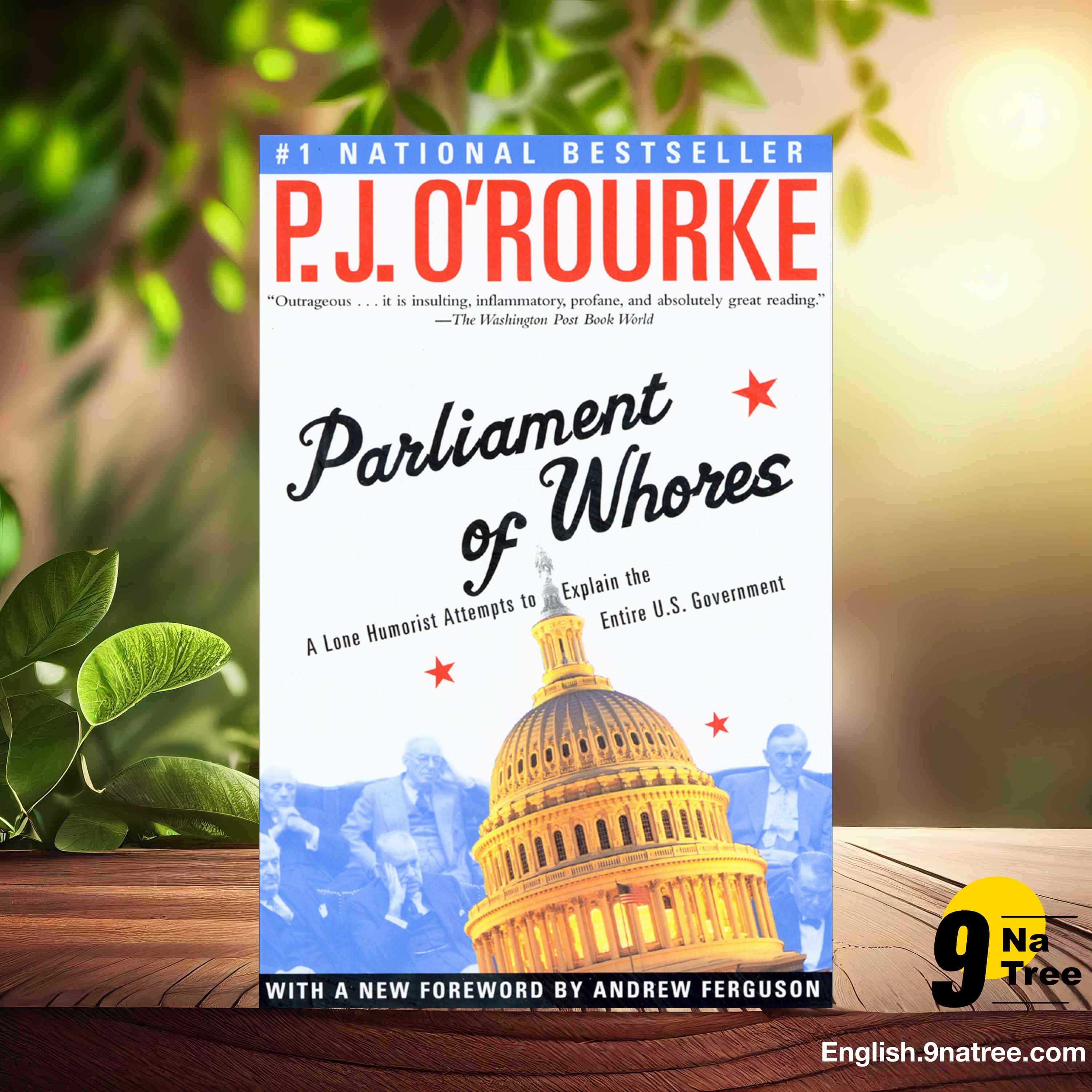 [Review] Parliament of Whores (P. J. O'Rourke) Summarized.
