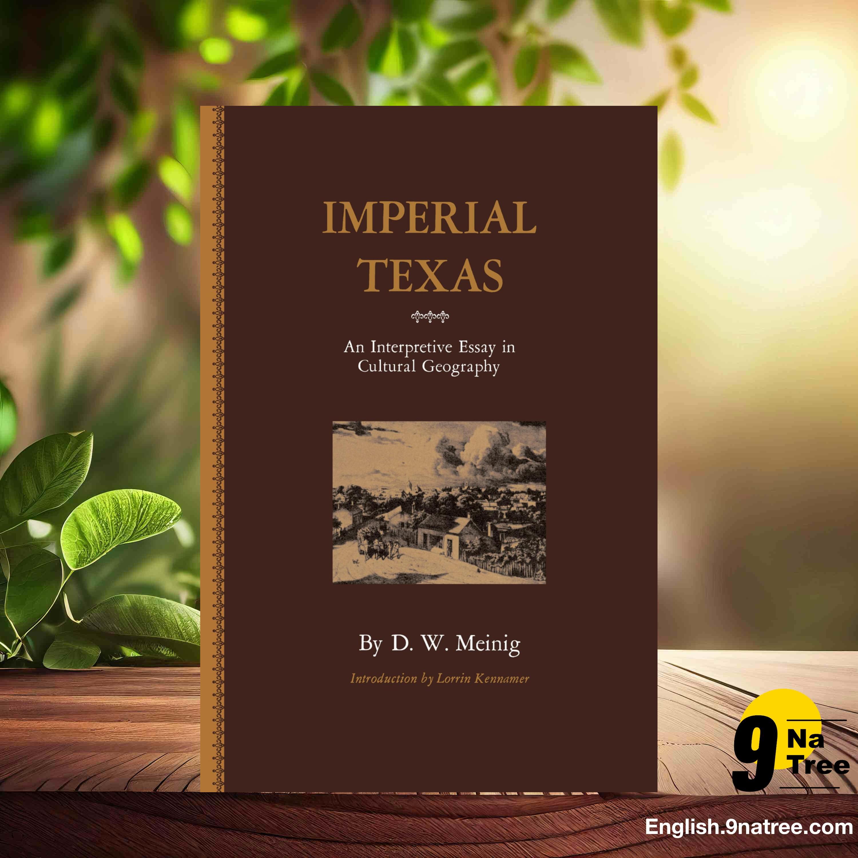 [Review] Imperial Texas: An Interpretive Essay in Cultural Geography (D.W. Meinig) Summarized. episode artwork