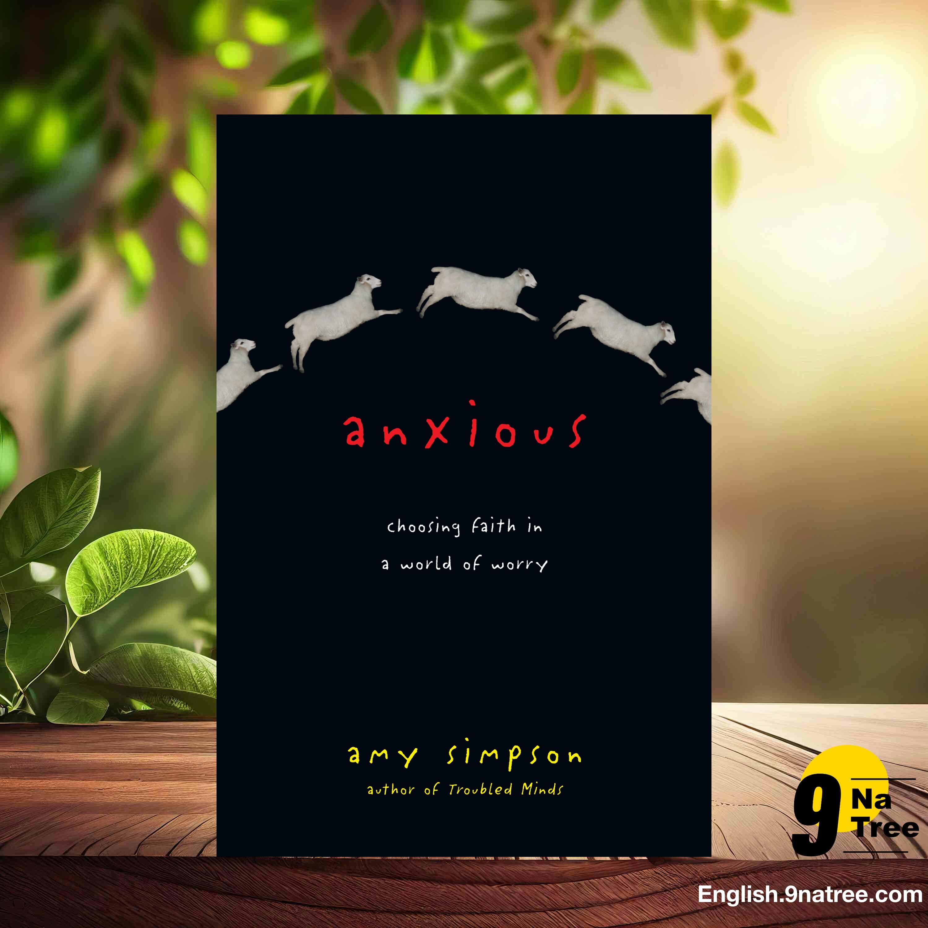 [Review] Anxious: Choosing Faith in a World of Worry (Amy Simpson) Summarized. episode artwork