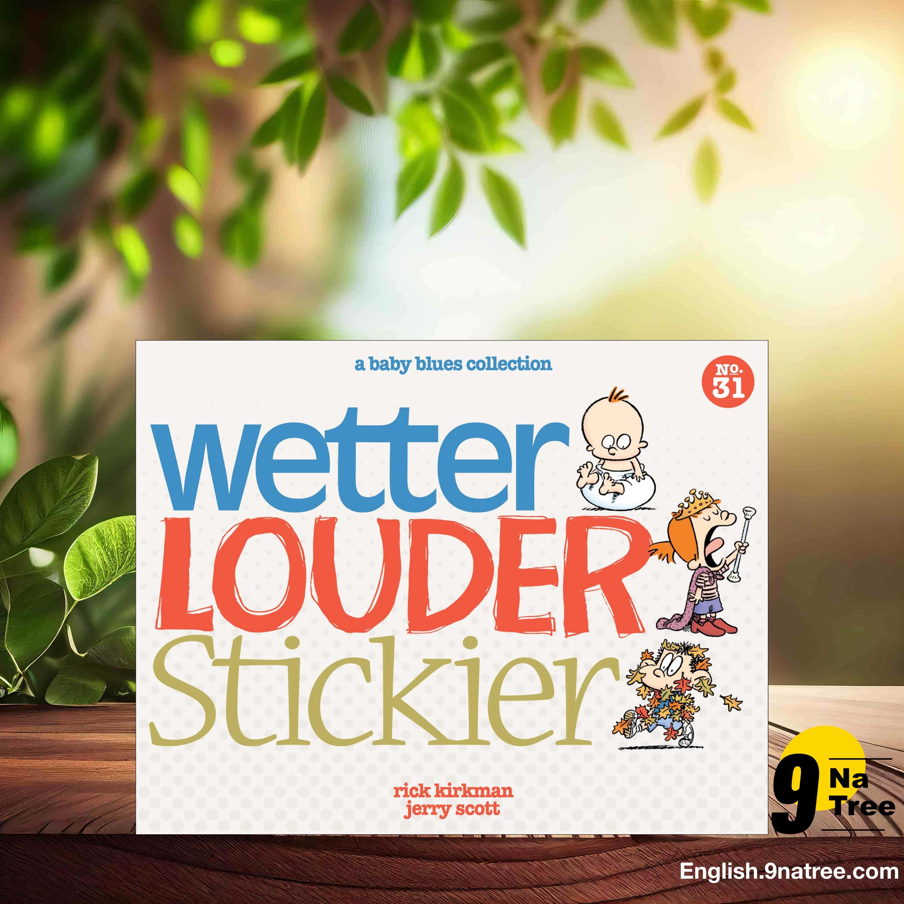 [Review] Wetter, Louder, Stickier: A Baby Blues Collection  (Rick Kirkman) Summarized. episode artwork