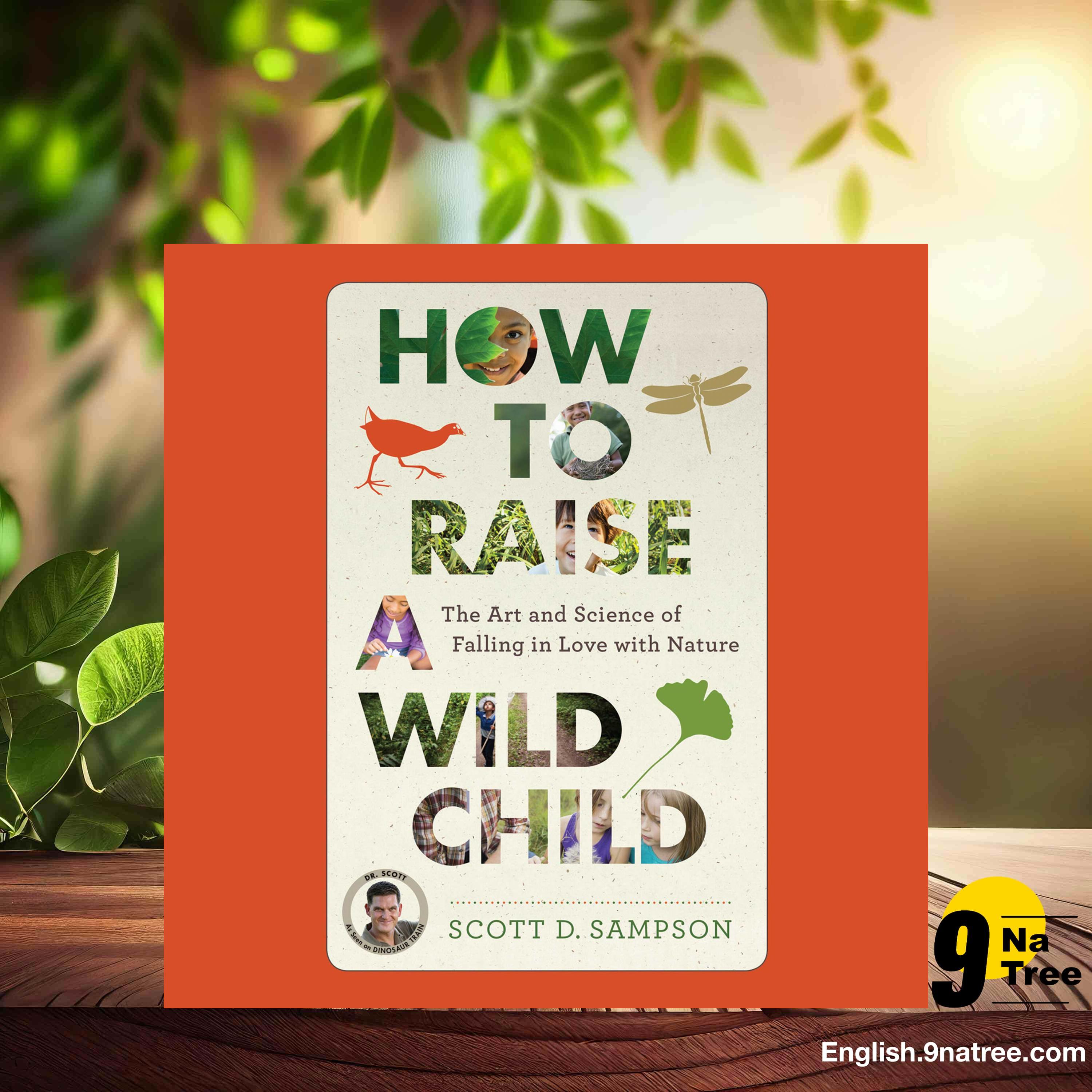 [Review] How to Raise a Wild Child (Scott Sampson) Summarized. episode artwork