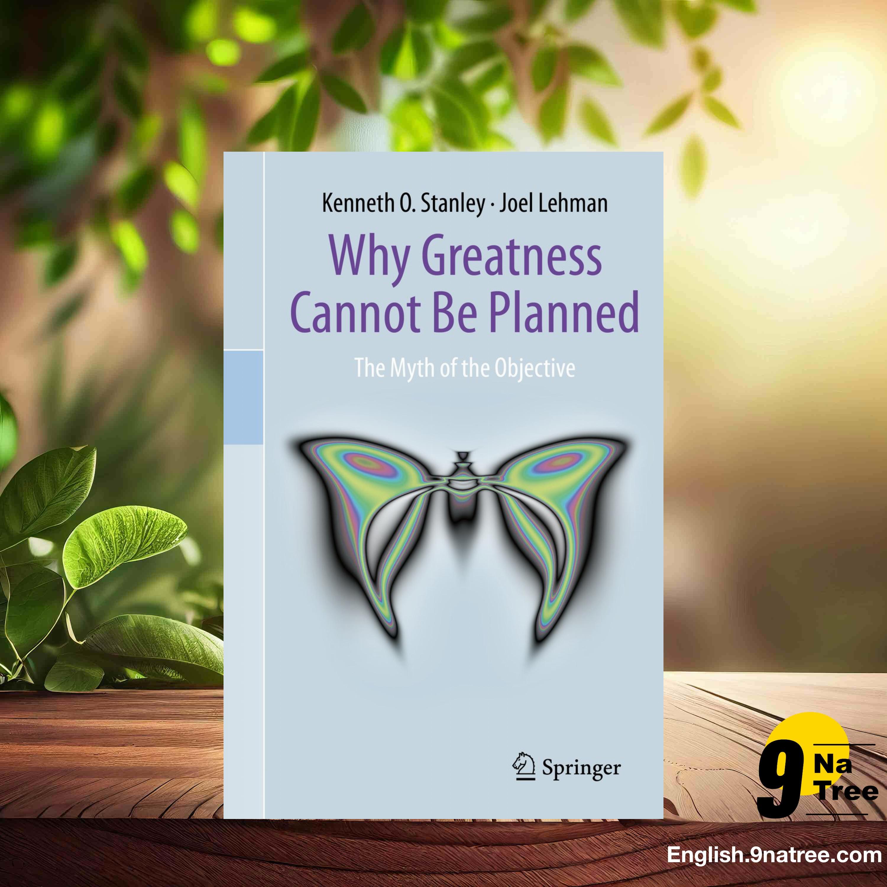 [Review] Why Greatness Cannot Be Planned: The Myth of the Objective (Kenneth O. Stanley) Summarized. episode artwork