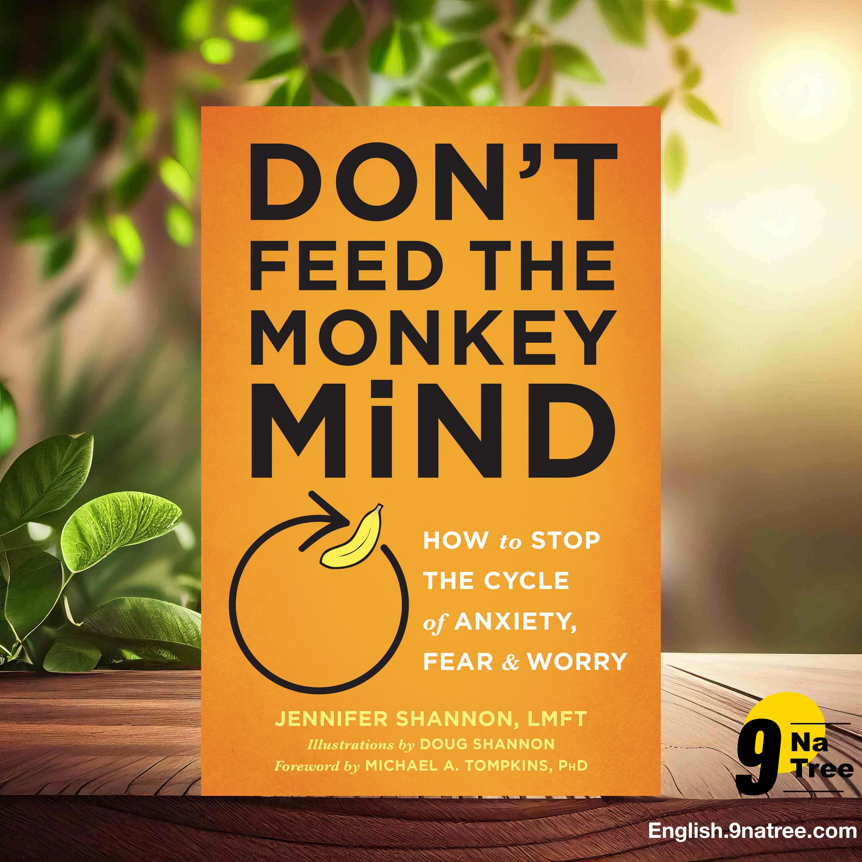 [Review] Don't Feed the Monkey Mind (Jennifer Shannon LMFT) Summarized. episode artwork