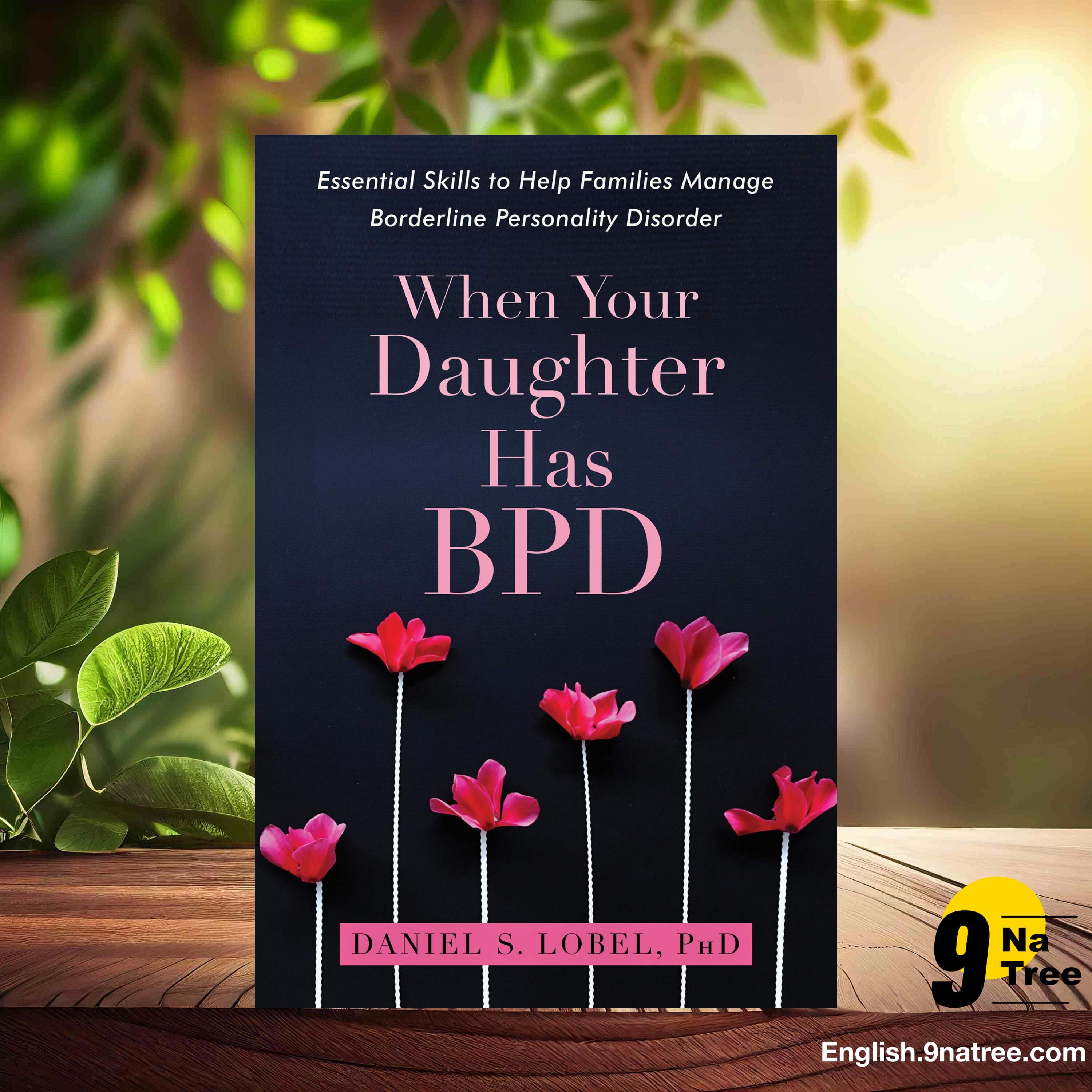 [Review] When Your Daughter Has BPD (Daniel S. Lobel PhD) Summarized. episode artwork