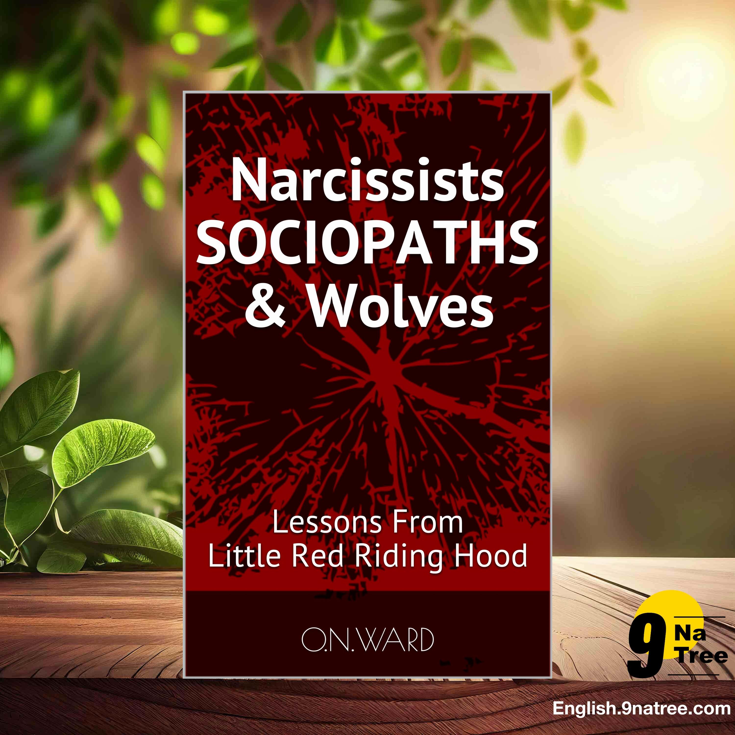 [Review] Narcissists SOCIOPATHS & Wolves (O.N.WARD) Summarized. episode artwork