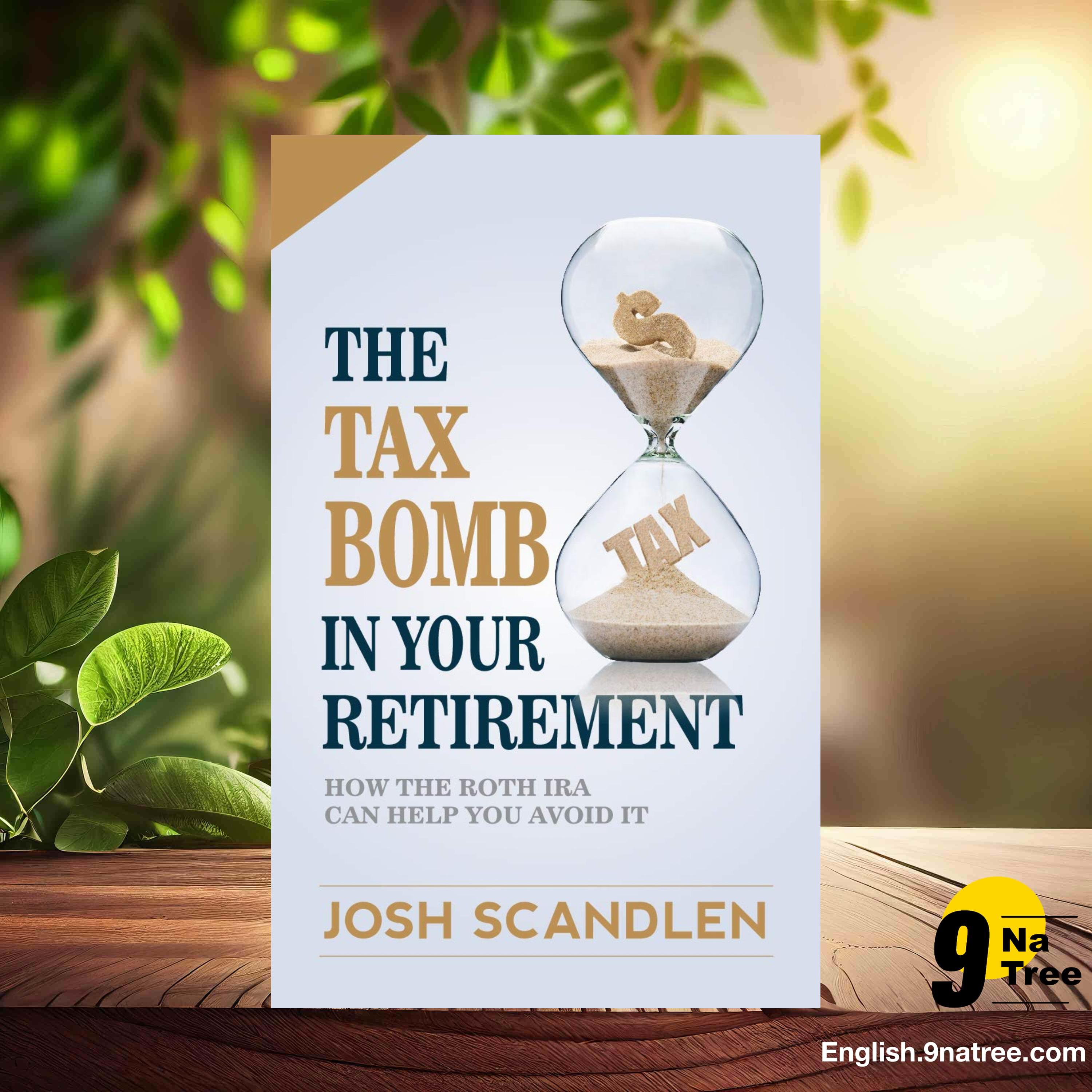 [Review] The Tax Bomb In Your Retirement Accounts (Josh Scandlen) Summarized. episode artwork