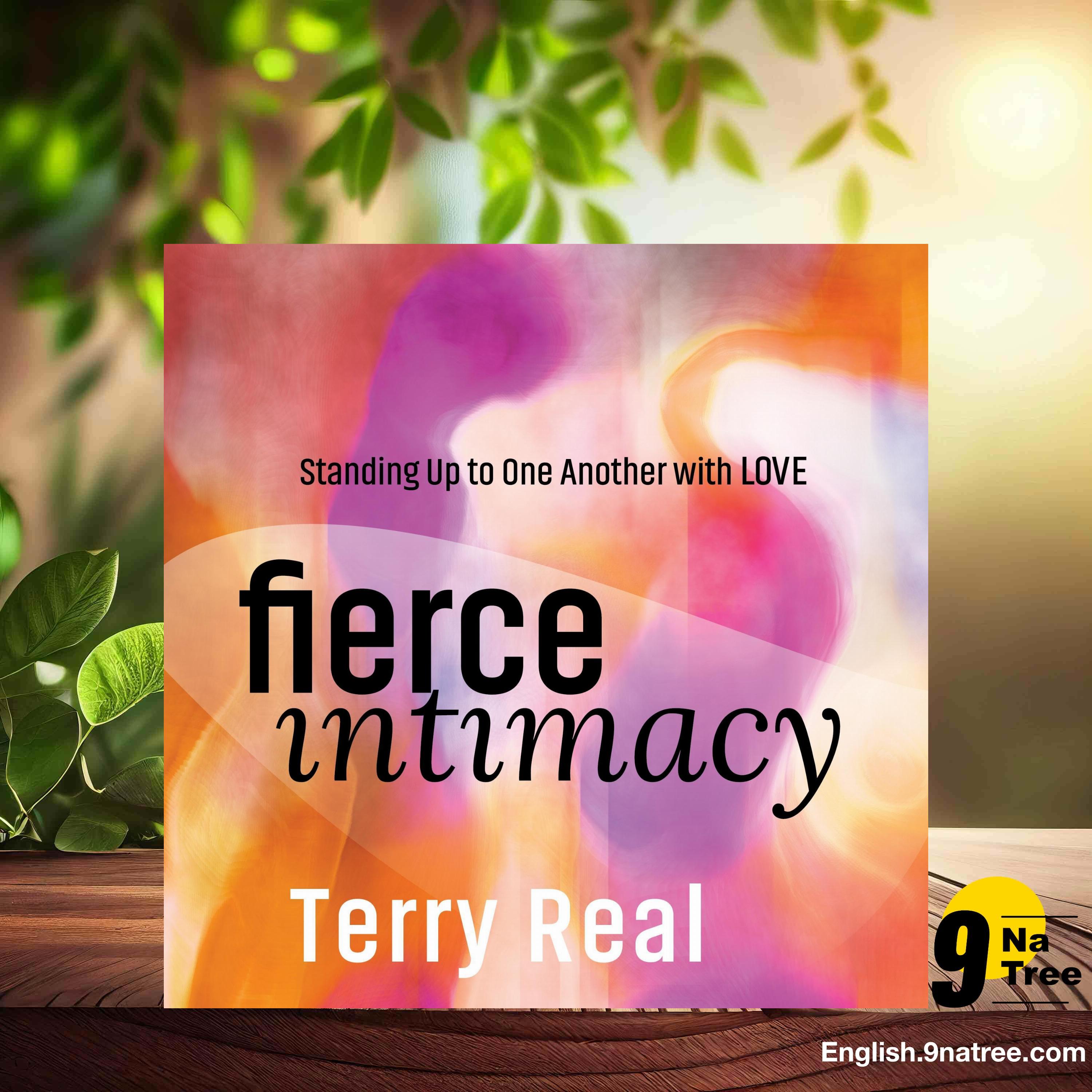 [Review] Fierce Intimacy: Standing Up to One Another with Love (Terence Real) Summarized. episode artwork