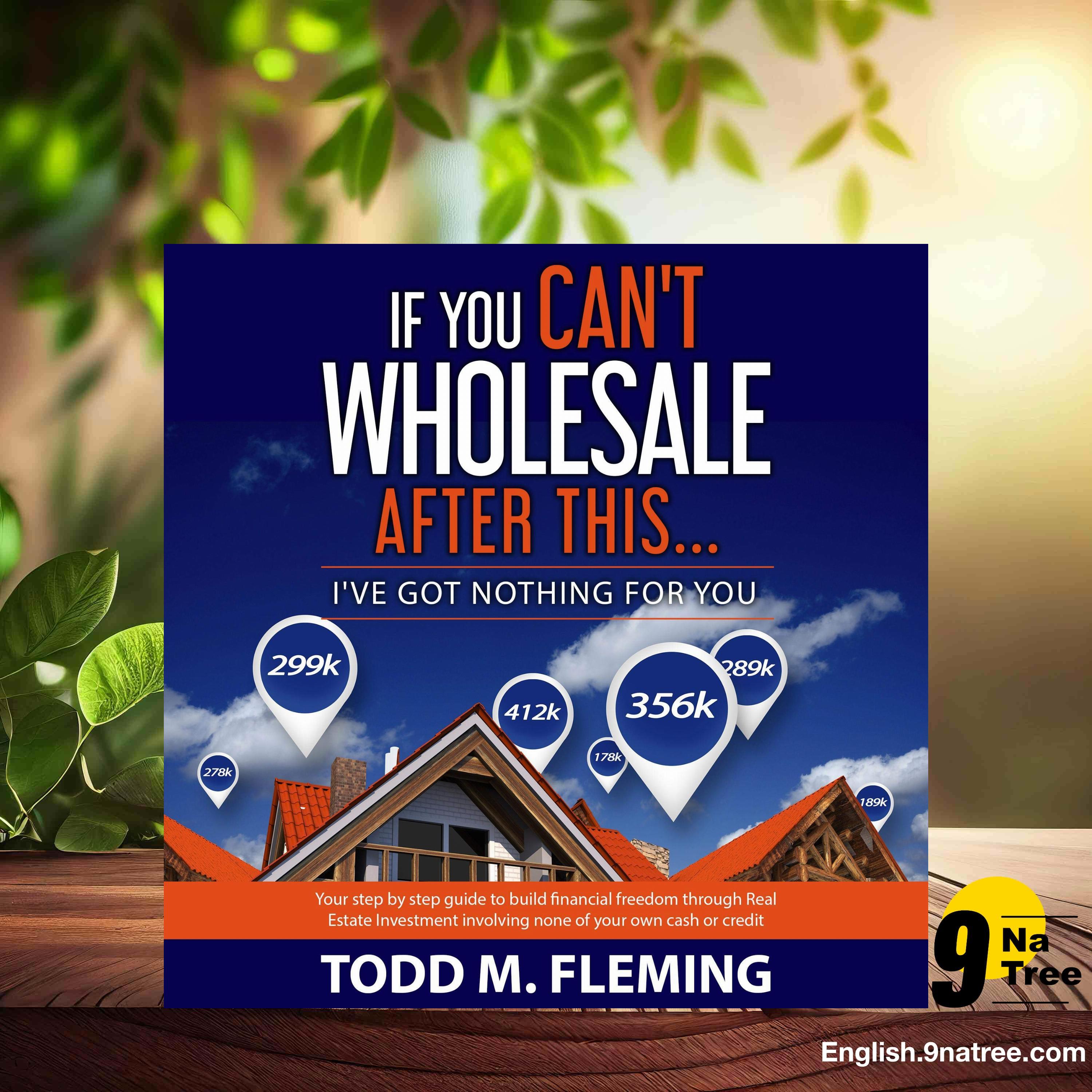 [Review] If You Can't Wholesale After This: I've Got Nothing for You (Todd M. Fleming) Summarized. episode artwork