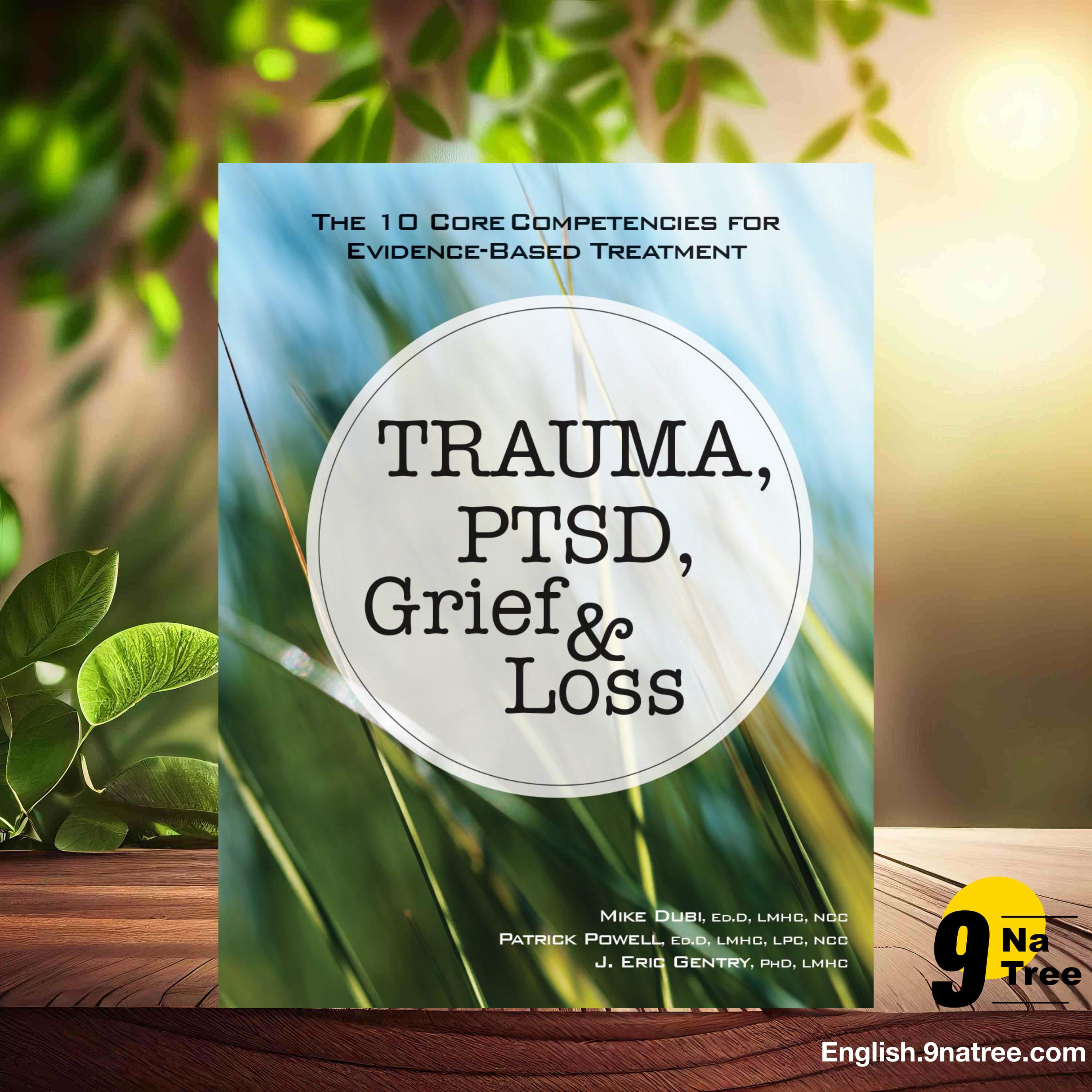 [Review] Trauma, PTSD, Grief & Loss (J. Eric Gentry) Summarized. episode artwork