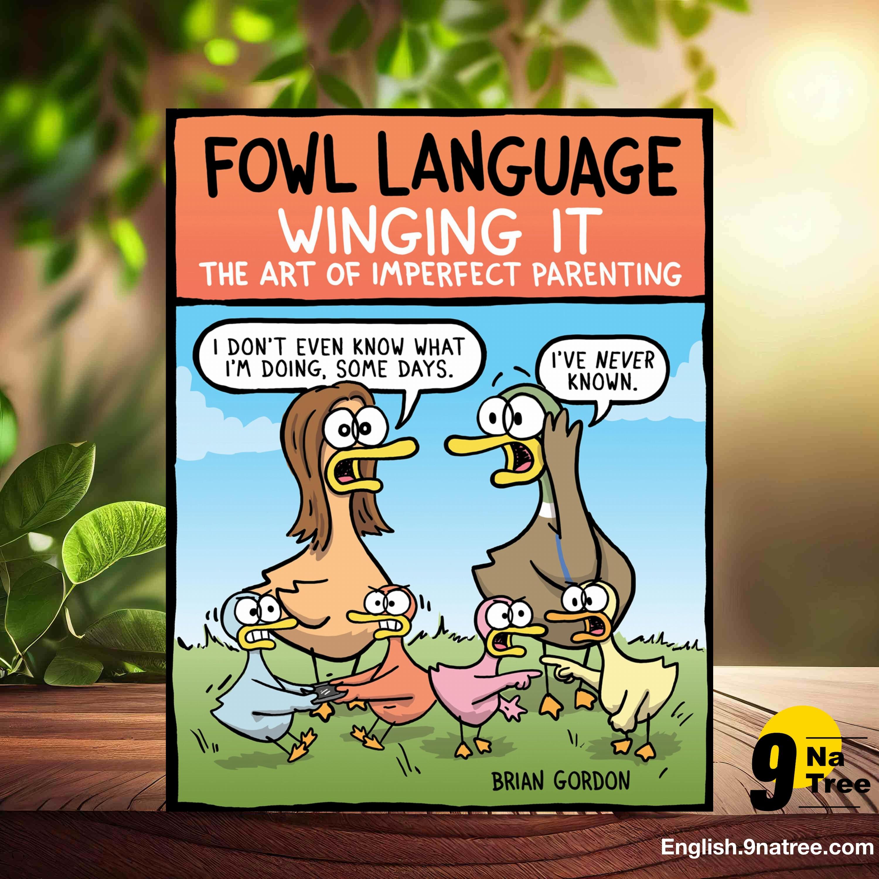 [Review] Fowl Language: Winging It: The Art of Imperfect Parenting  (Brian Gordon) Summarized. episode artwork