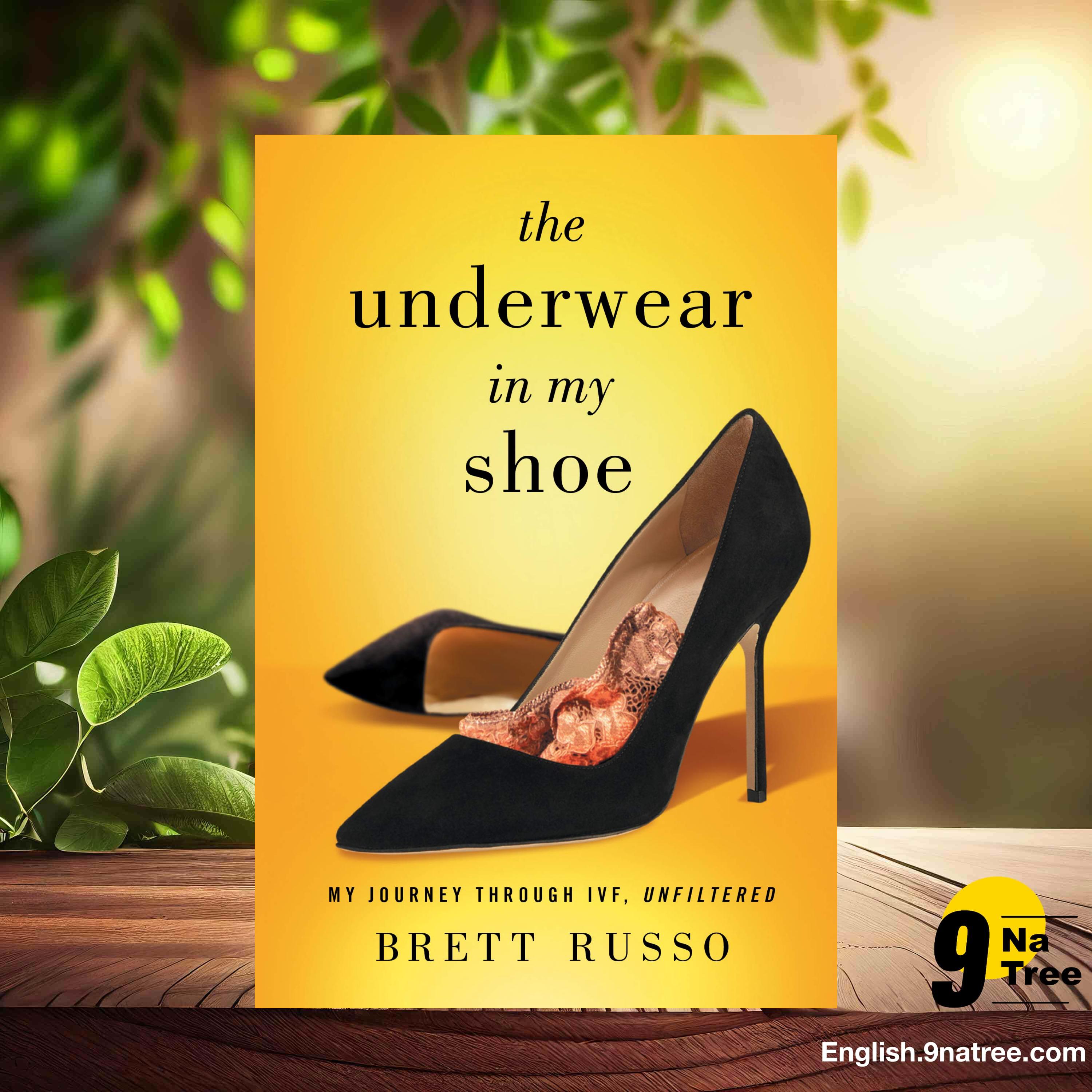 [Review] The Underwear in My Shoe: My Journey Through IVF, Unfiltered (Brett Russo) Summarized. episode artwork