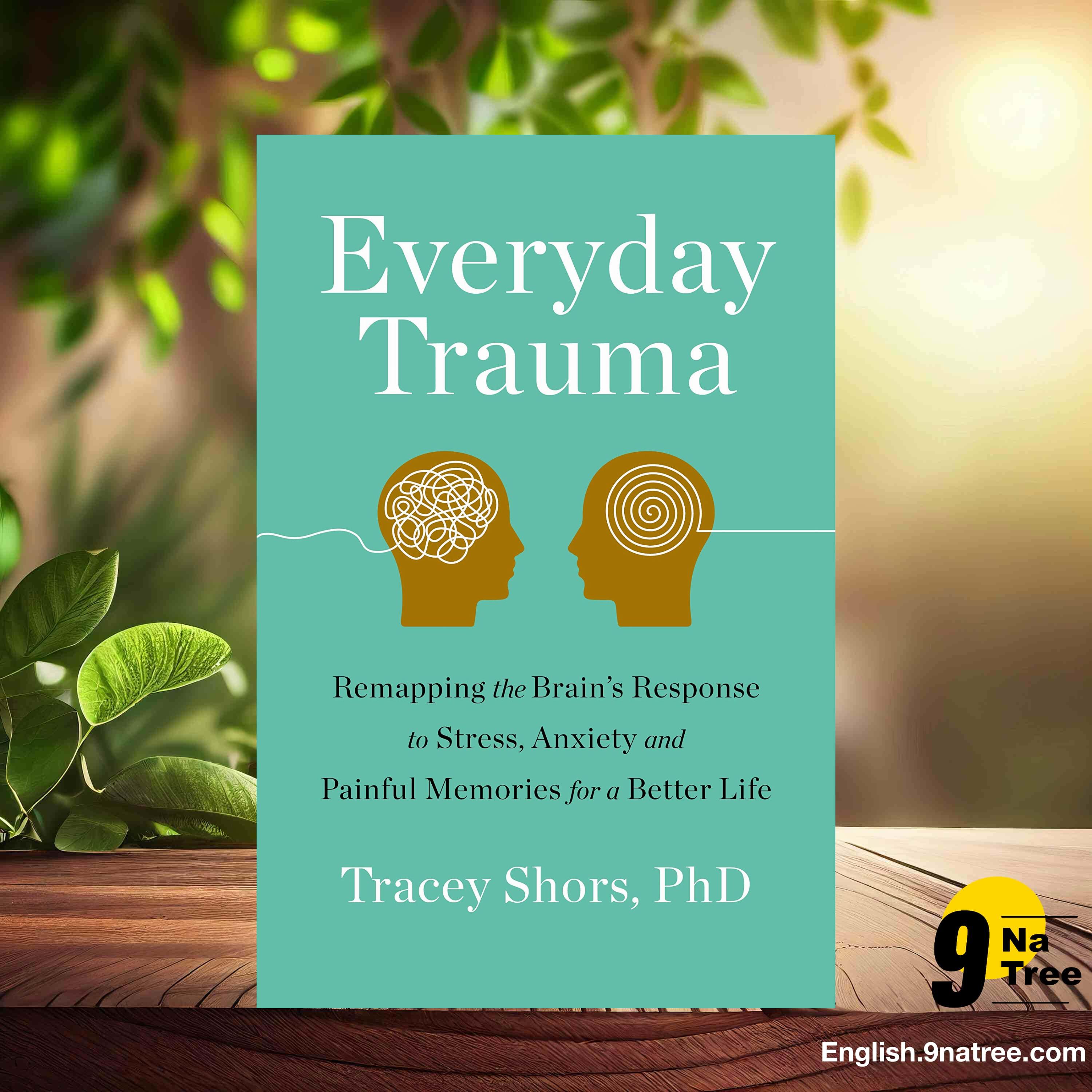 [Review] Everyday Trauma (Tracey Shors PhD) Summarized. episode artwork