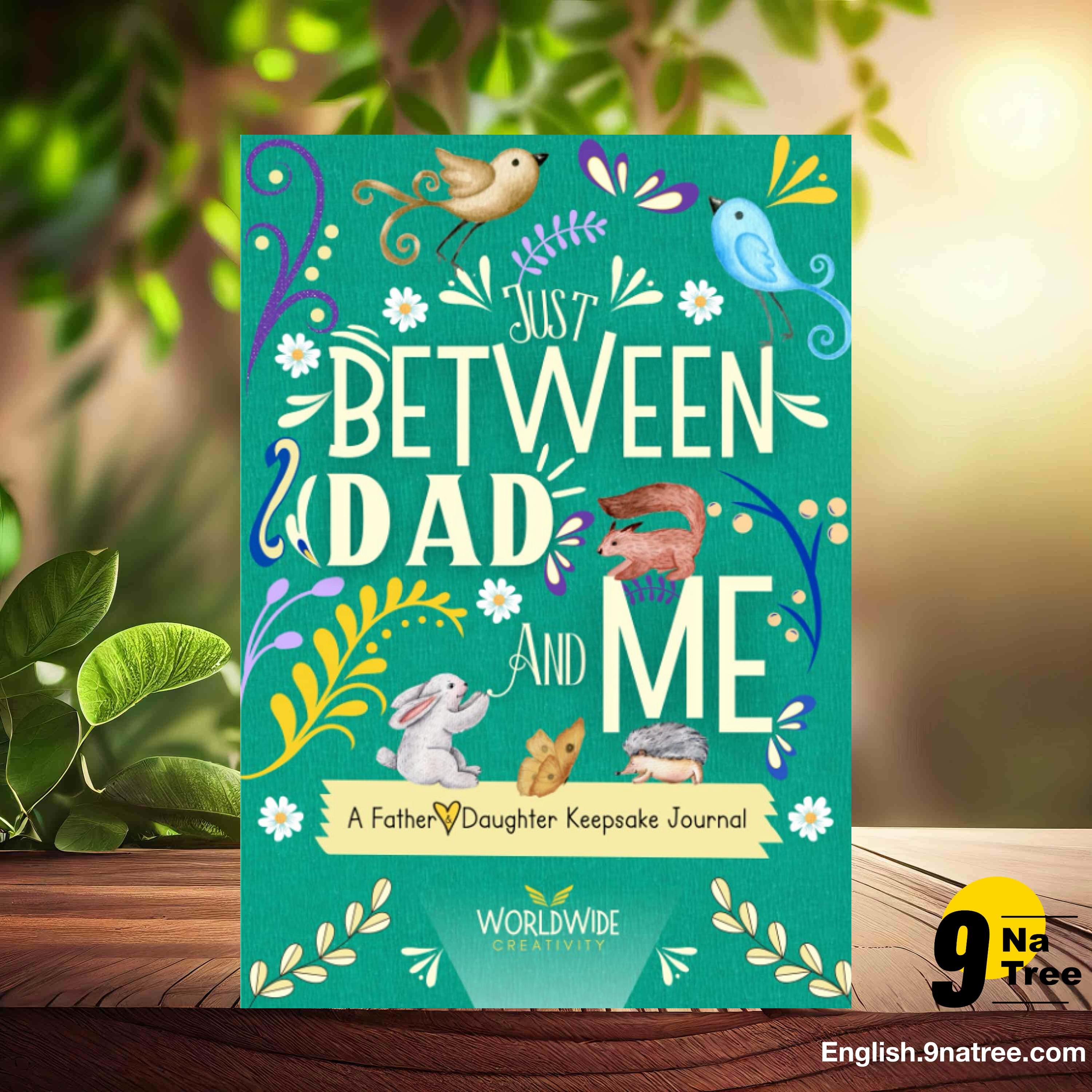 [Review] Just Between Dad and Me (Worldwide Creativity Mindfulness) Summarized. episode artwork