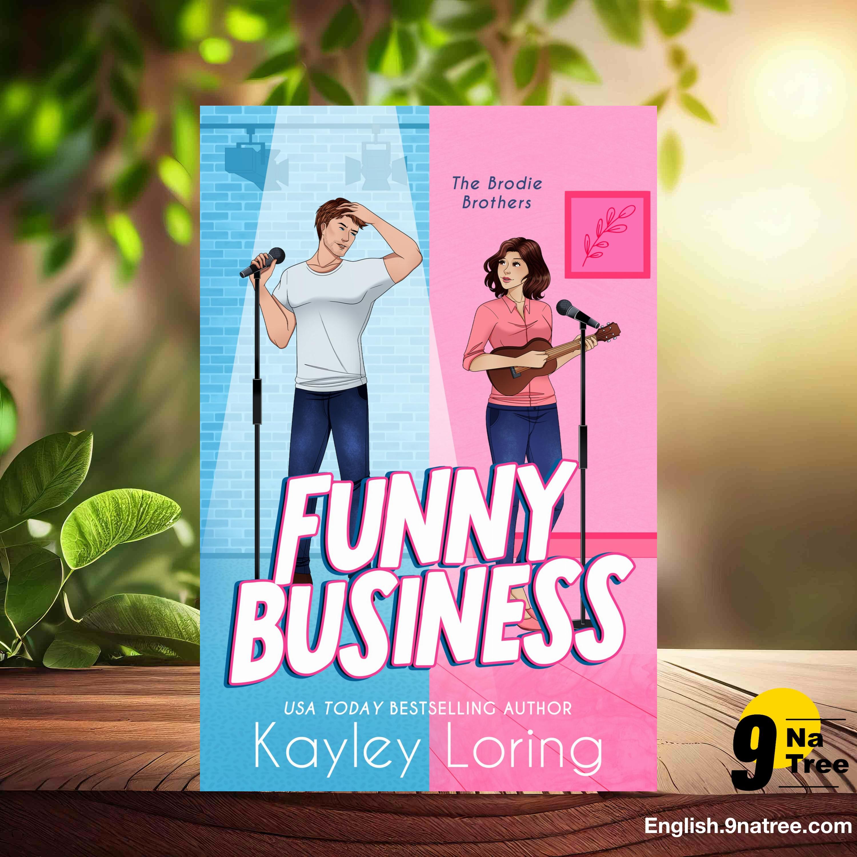 [Review] Funny Business: A Single Dad, Enemies to Lovers Romantic Comedy  (Kayley Loring) Summarized. episode artwork