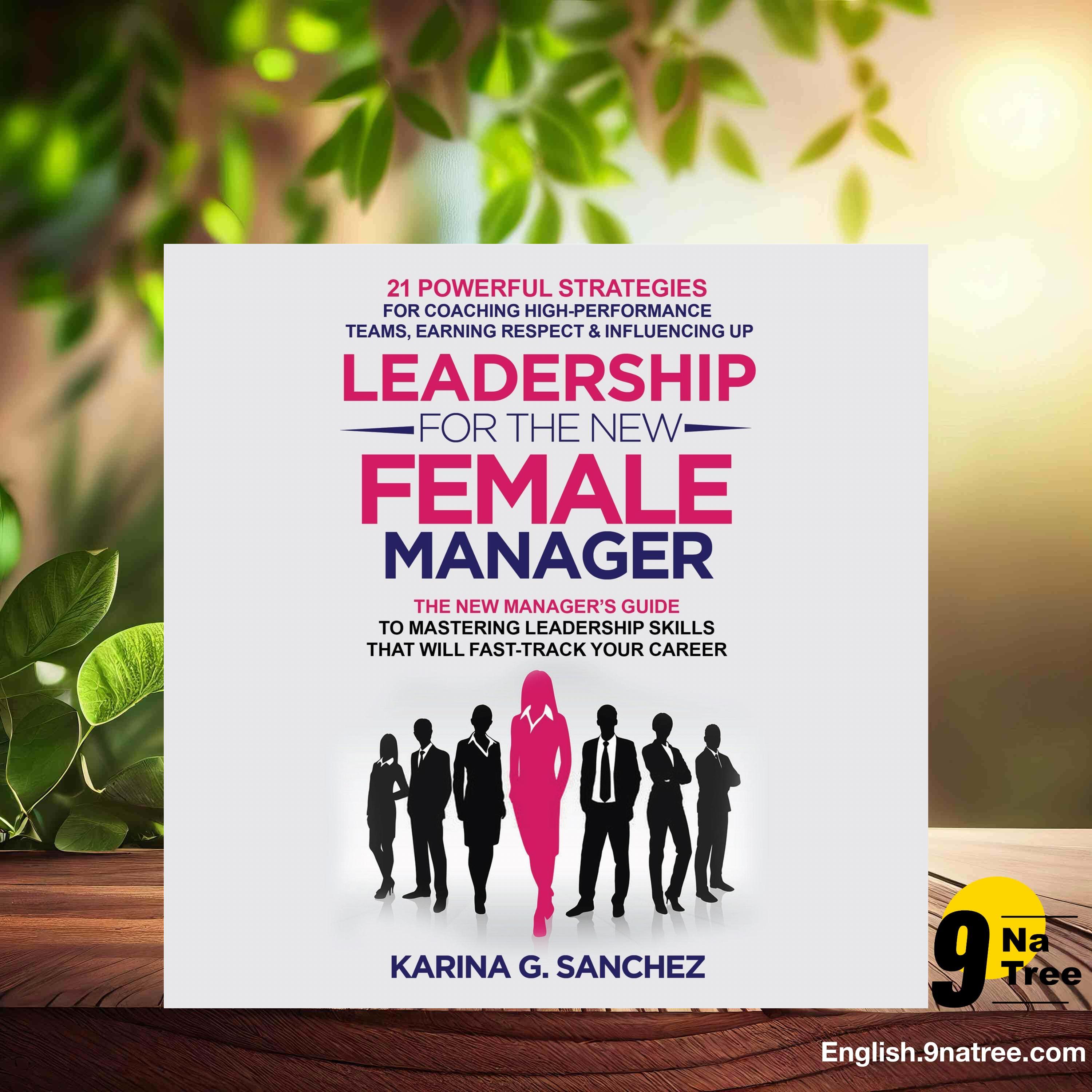 [Review] Leadership for the New Female Manager (Karina G. Sanchez) Summarized. episode artwork
