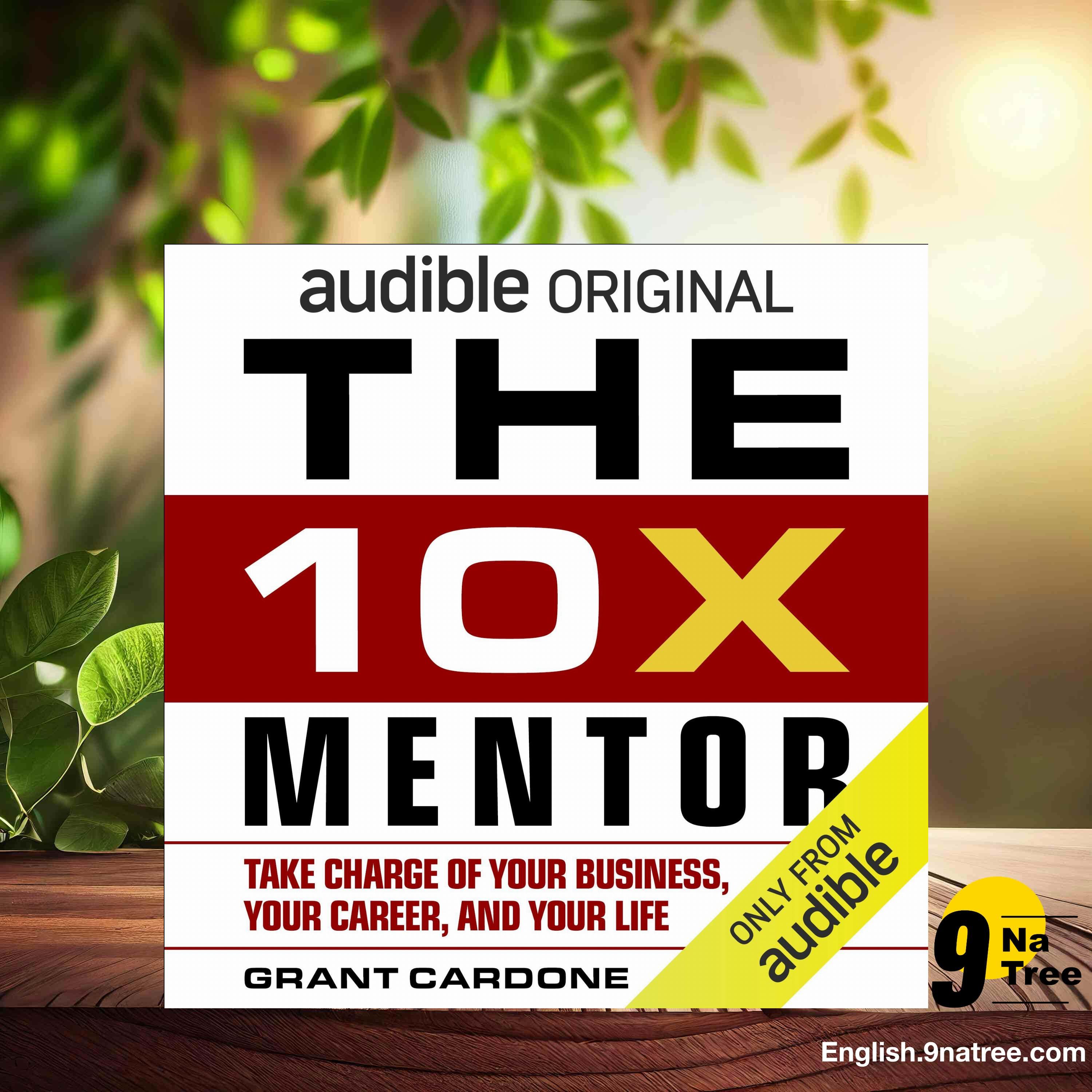 [Review] The 10X Mentor (Grant Cardone) Summarized. episode artwork