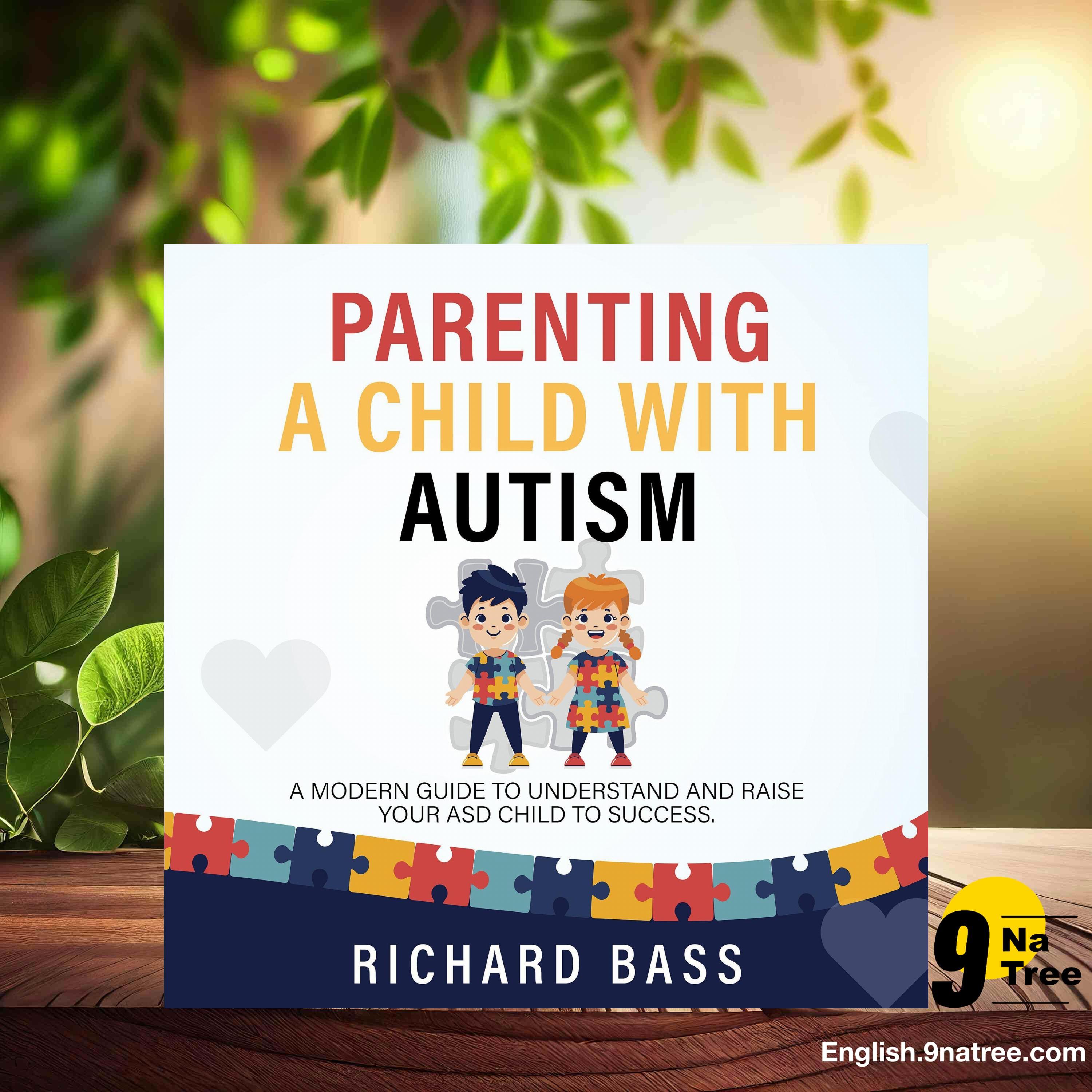 [Review] Parenting a Child with Autism (Richard Bass) Summarized. episode artwork