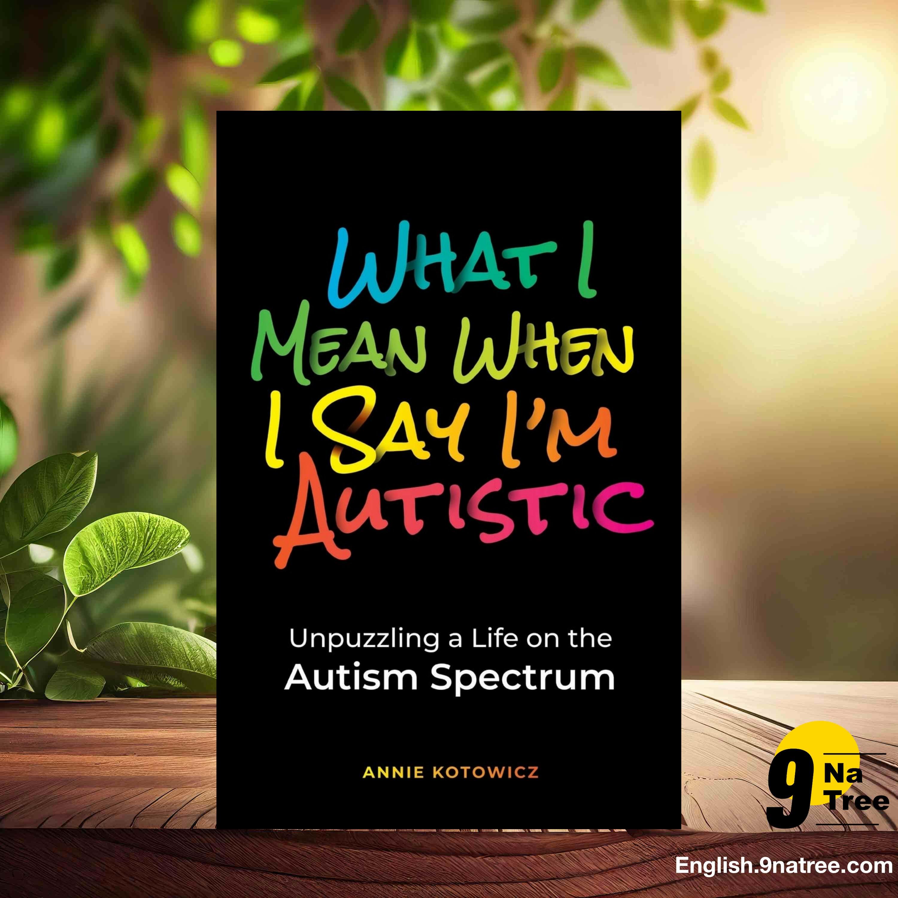 [Review] What I Mean When I Say I'm Autistic (Annie Kotowicz) Summarized. episode artwork