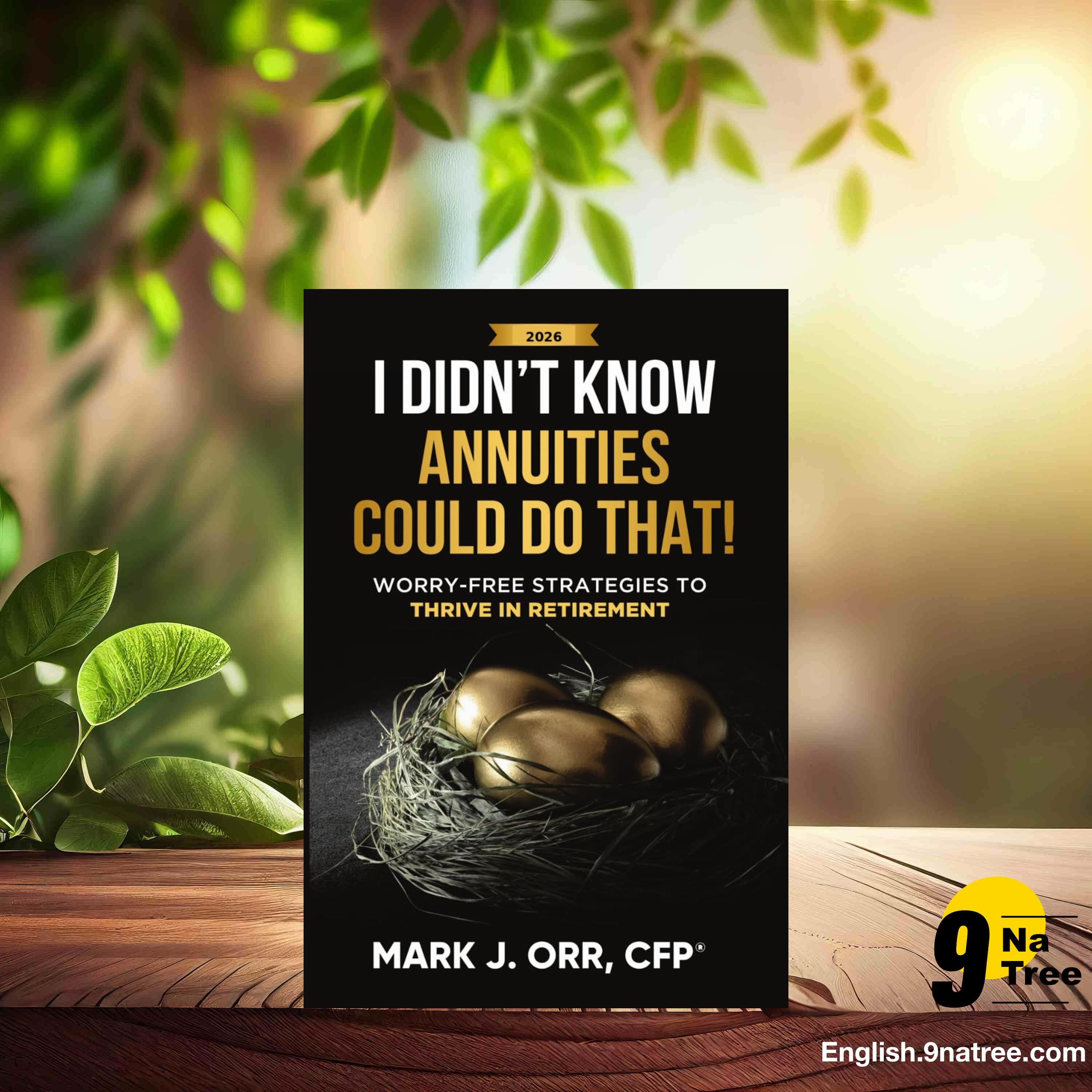 [Review] I Didn’t Know Annuities Could Do That! (Mark J. Orr CFP) Summarized. episode artwork