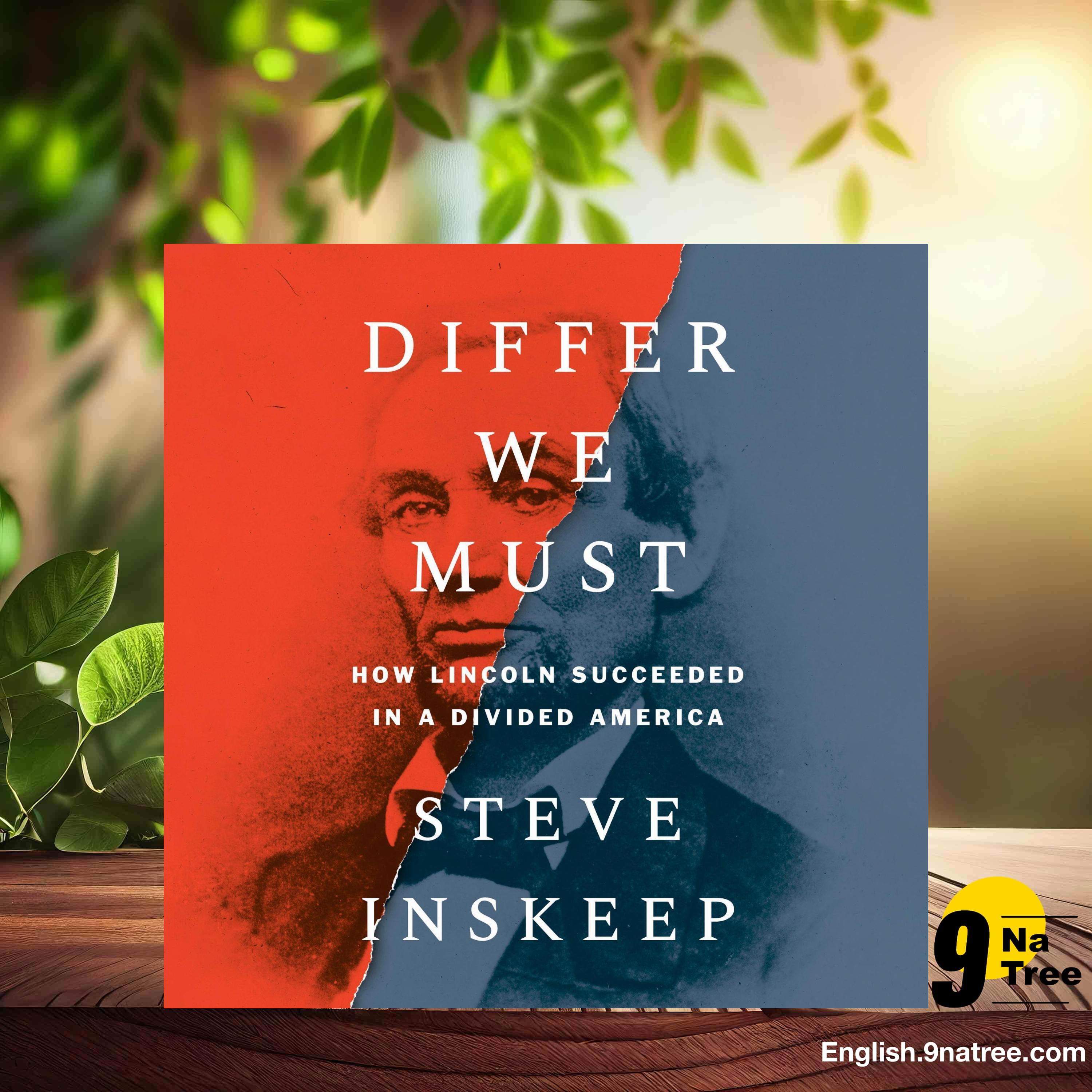 [Review] Differ We Must: How Lincoln Succeeded in a Divided America (Steve Inskeep) Summarized. episode artwork