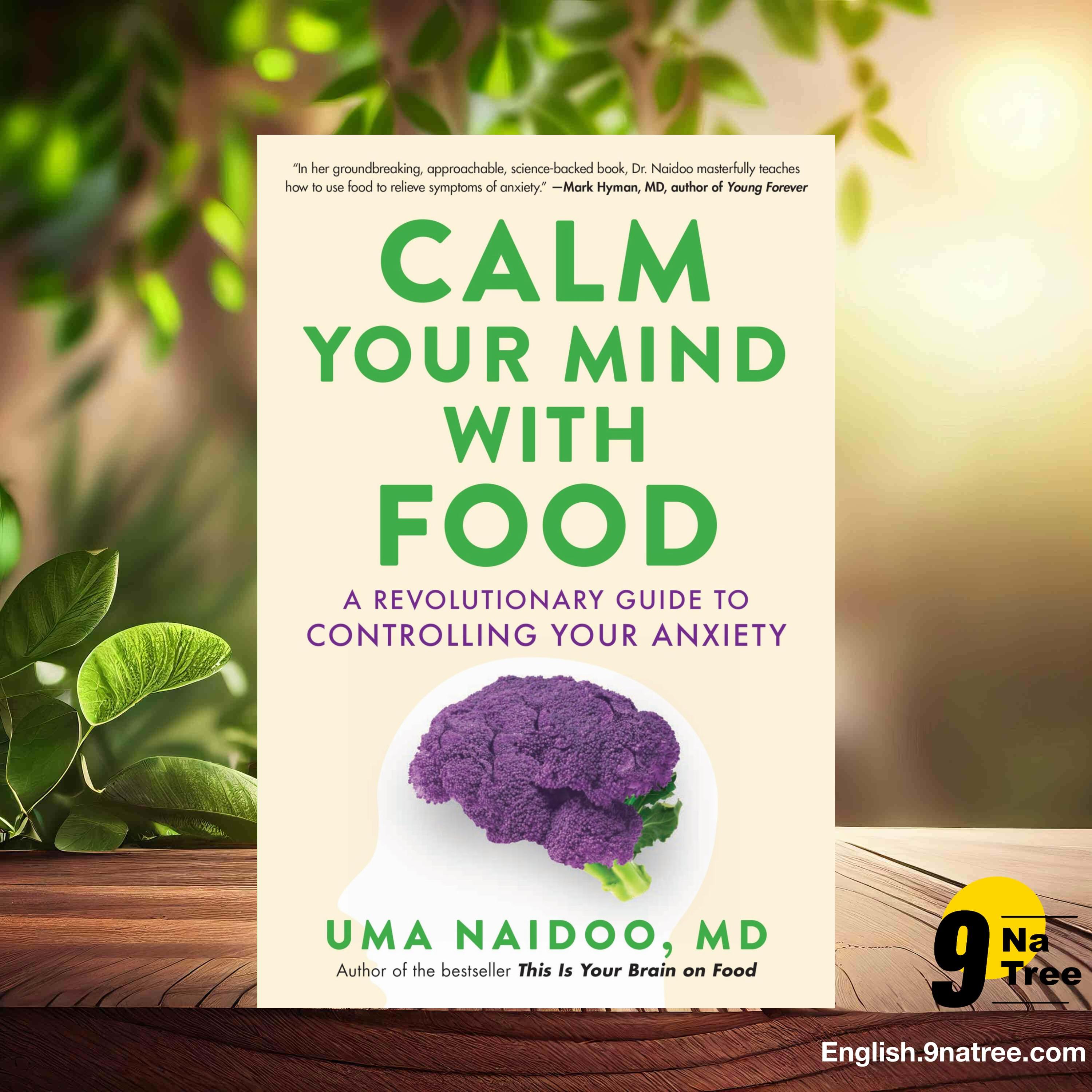 [Review] Calm Your Mind with Food (Uma Naidoo MD) Summarized. episode artwork