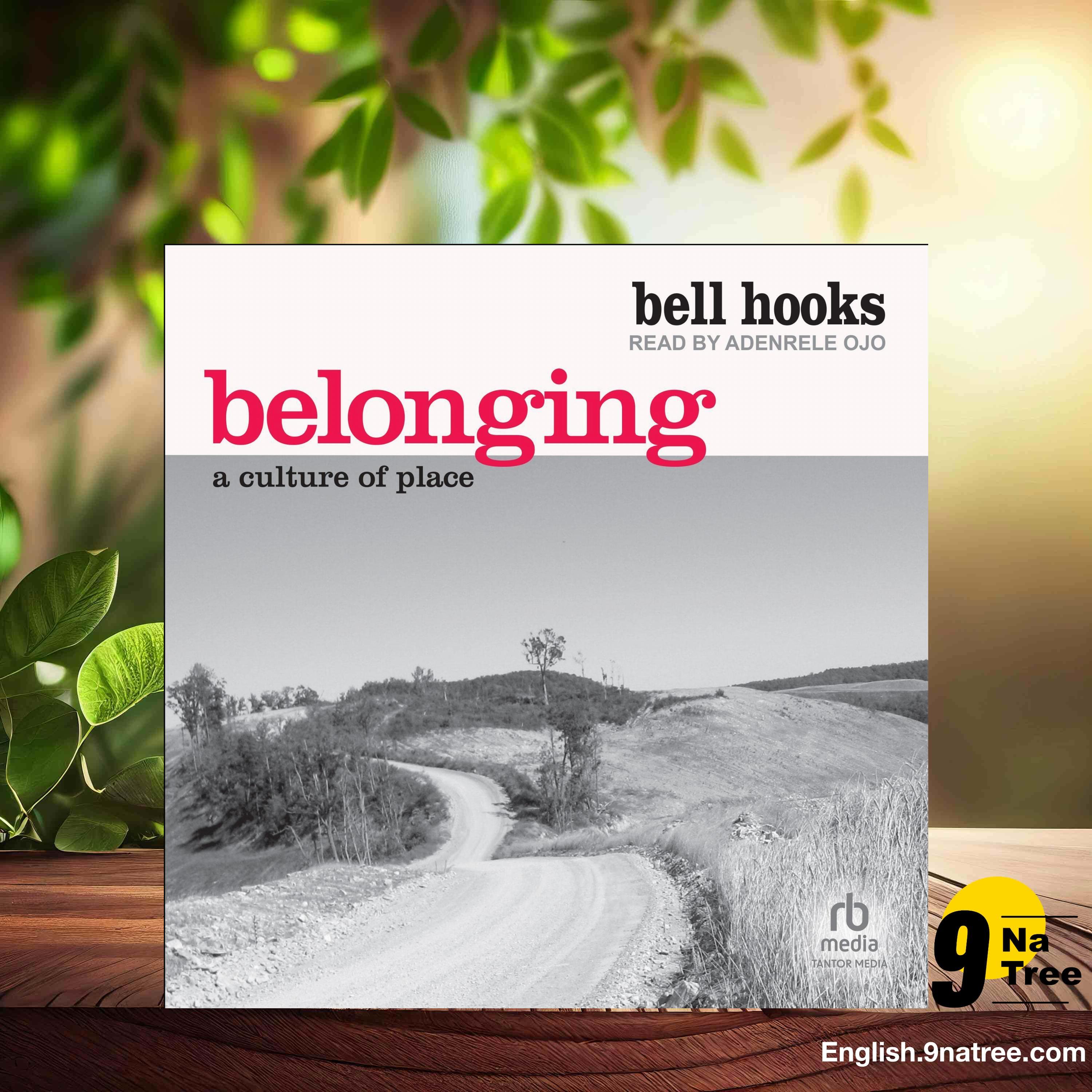 [Review] Belonging: A Culture of Place (Bell Hooks) Summarized. episode artwork